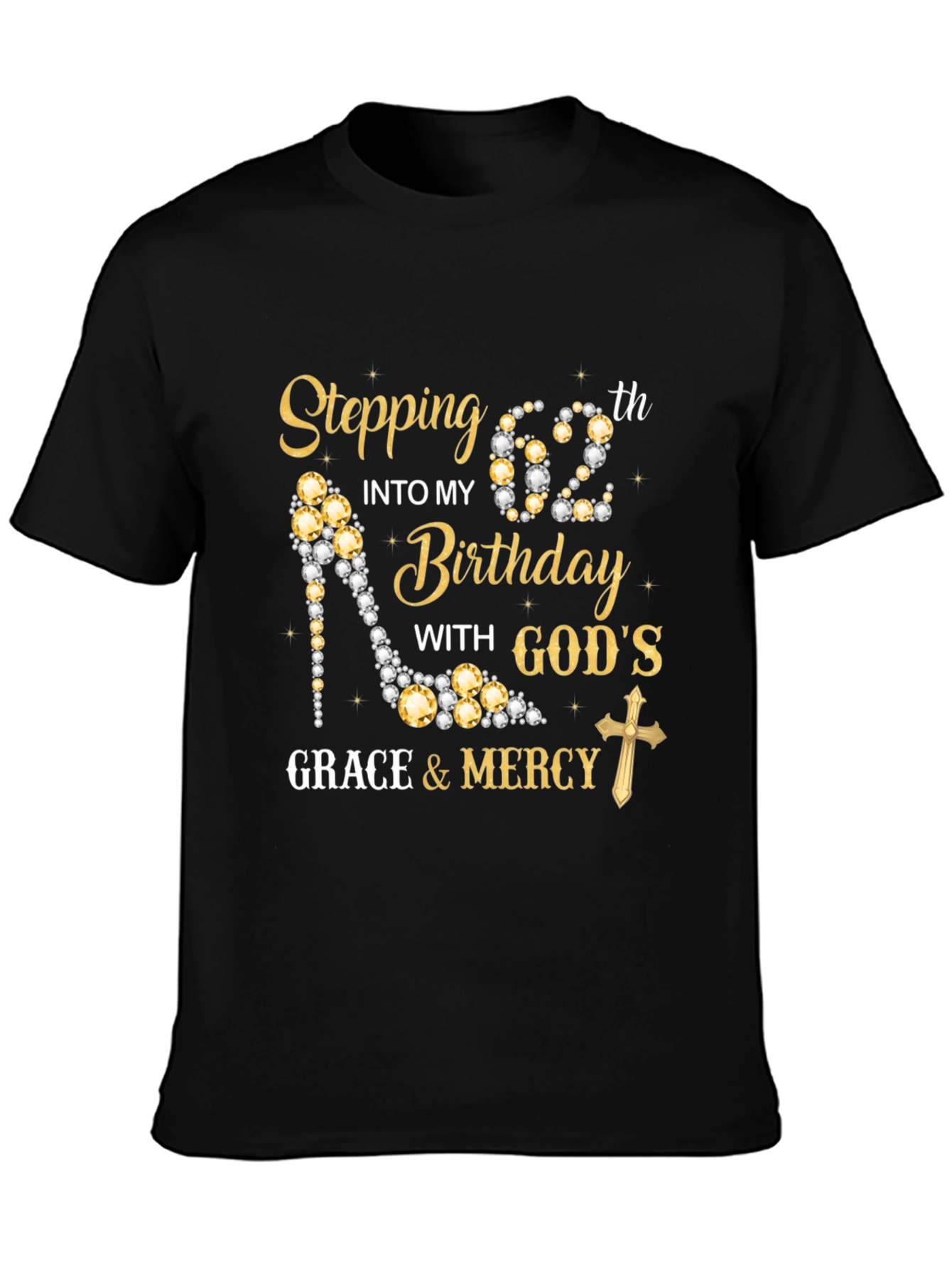Stepping into 62nd Birthday Grace T-Shirt