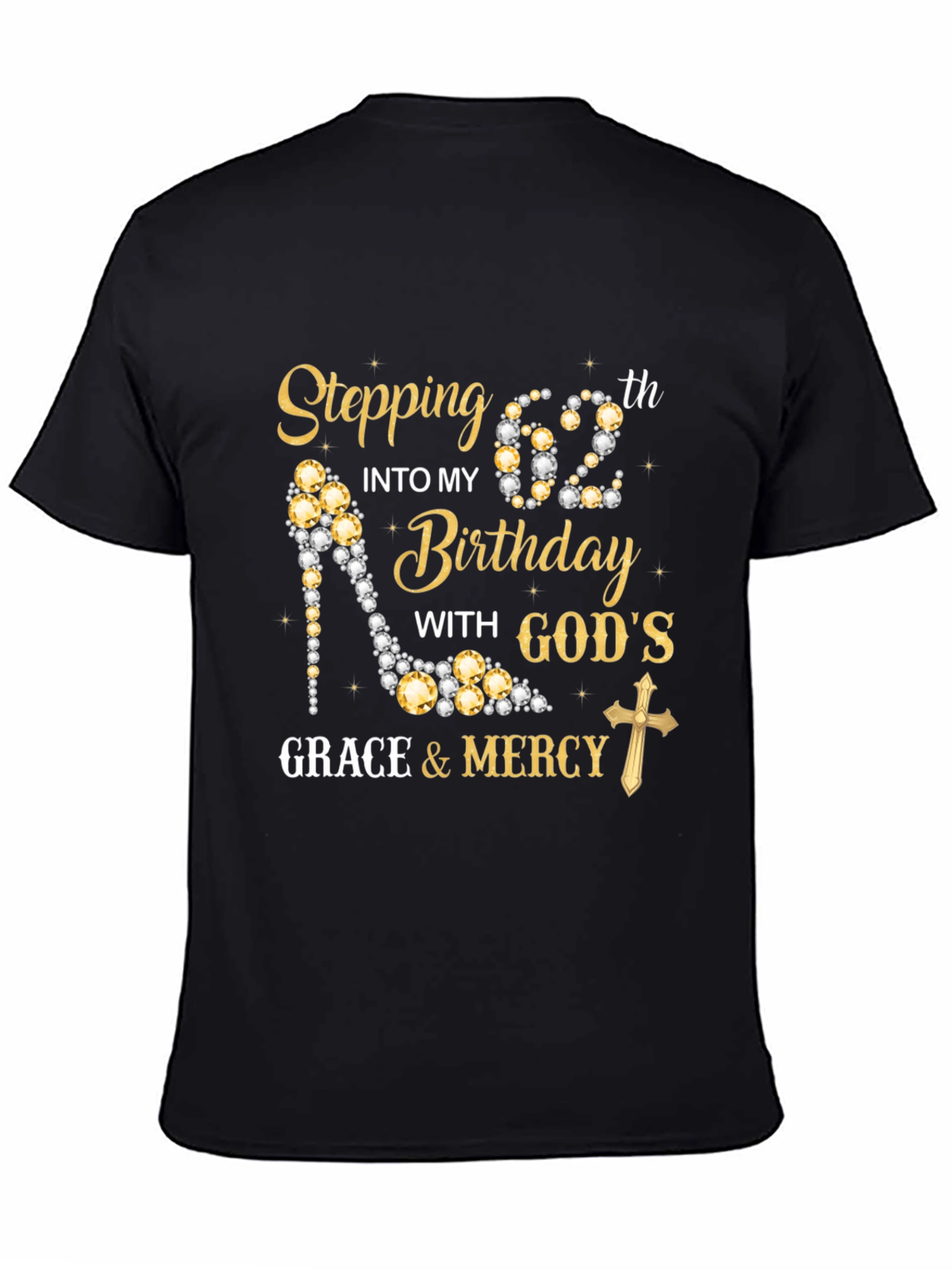 Stepping into 62nd Birthday Grace T-Shirt