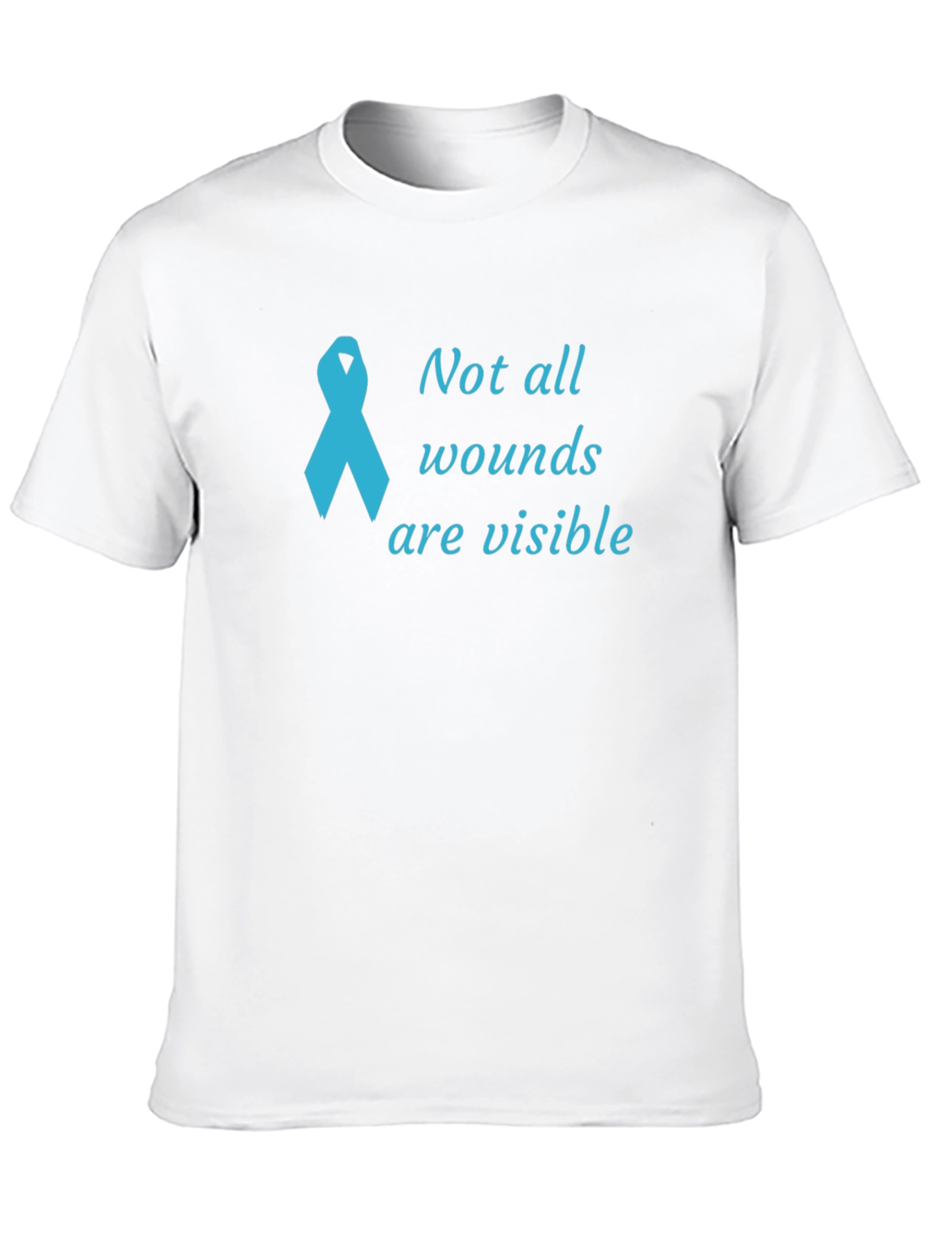 Awareness T-Shirt - Not All Wounds Are Visible
