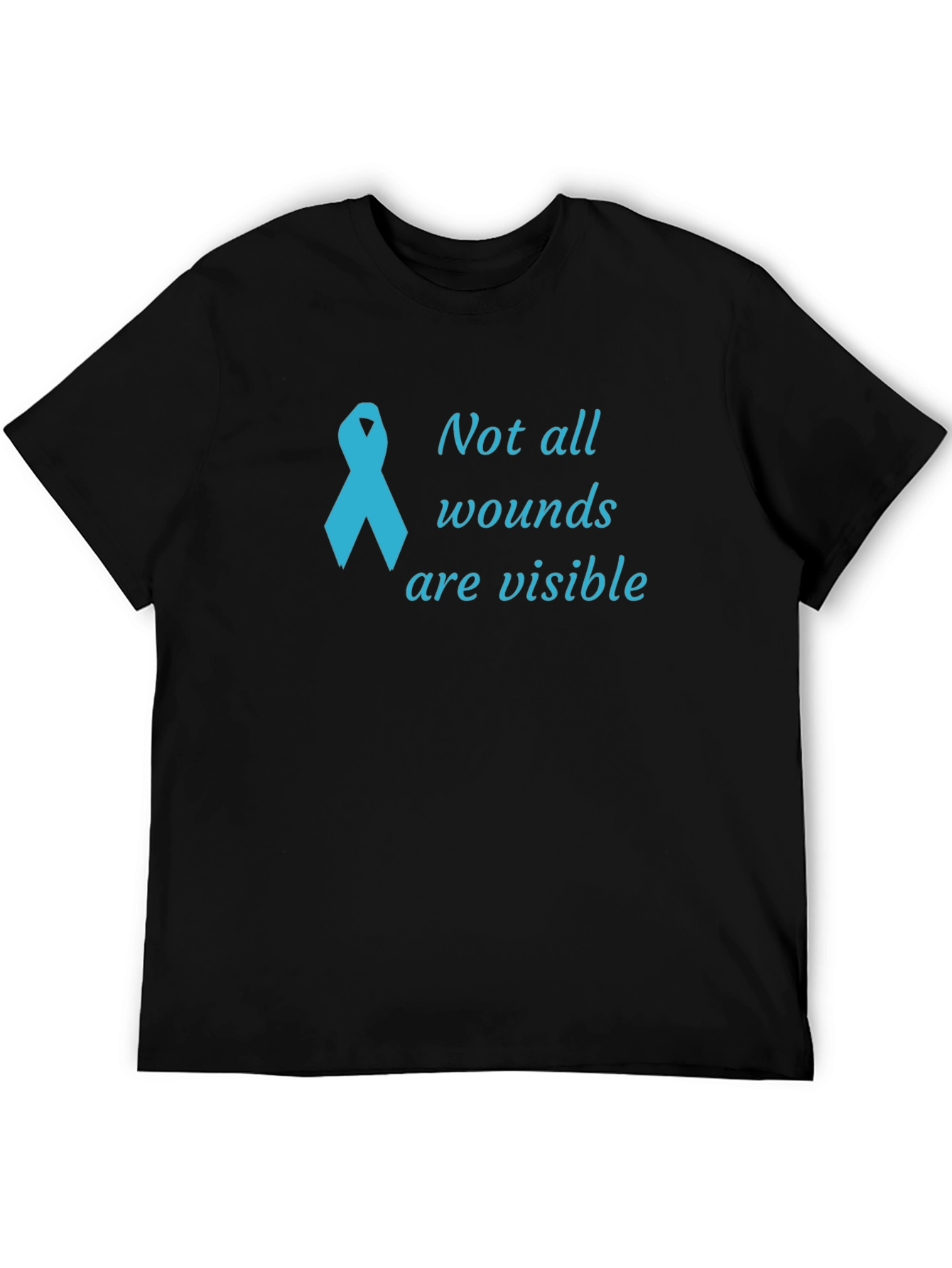 Awareness T-Shirt - Not All Wounds Are Visible