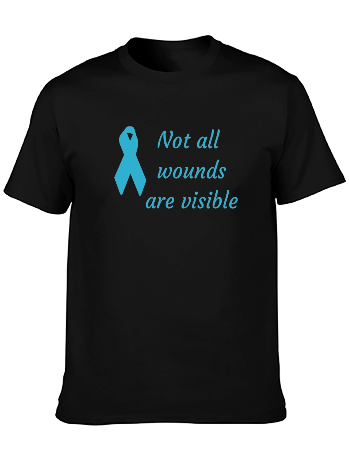 Awareness T-Shirt - Not All Wounds Are Visible
