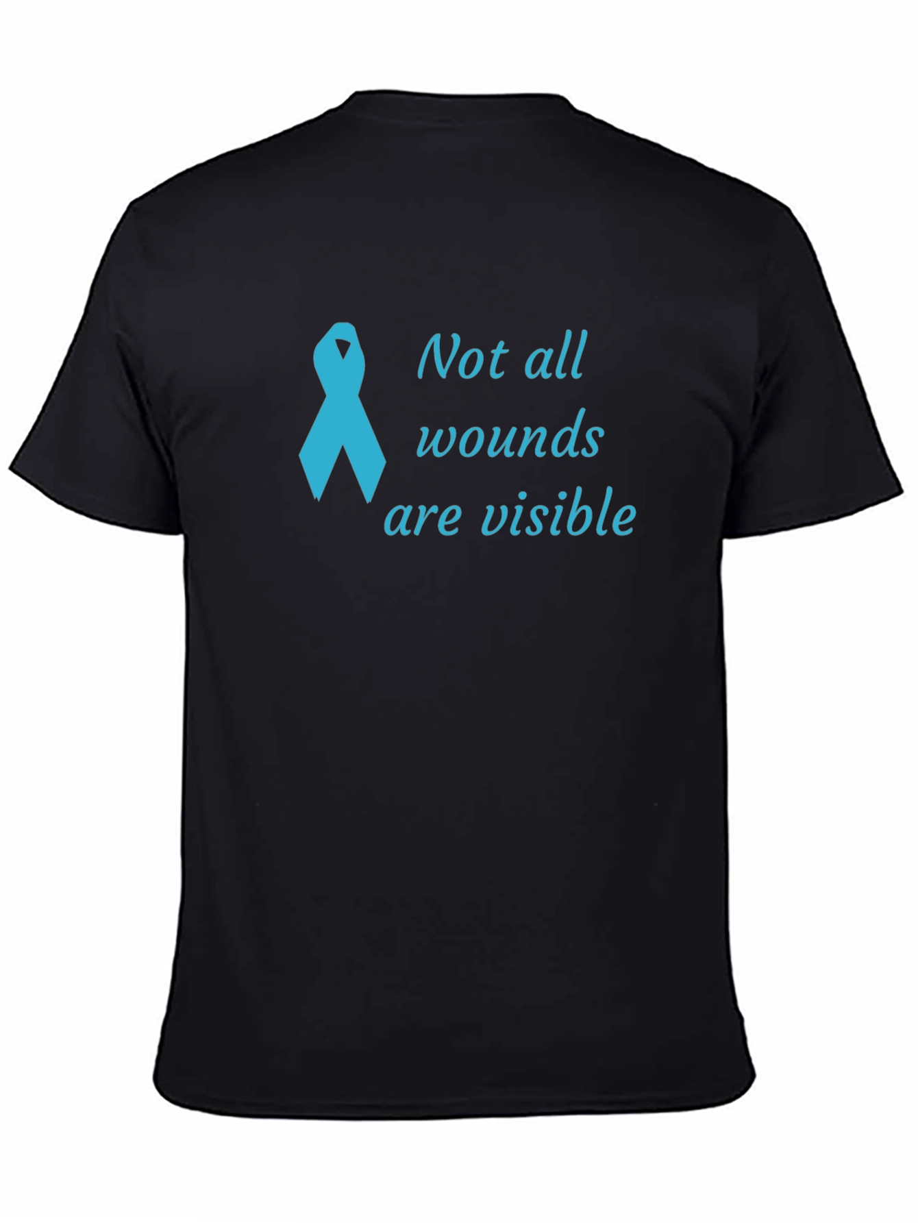 Awareness T-Shirt - Not All Wounds Are Visible