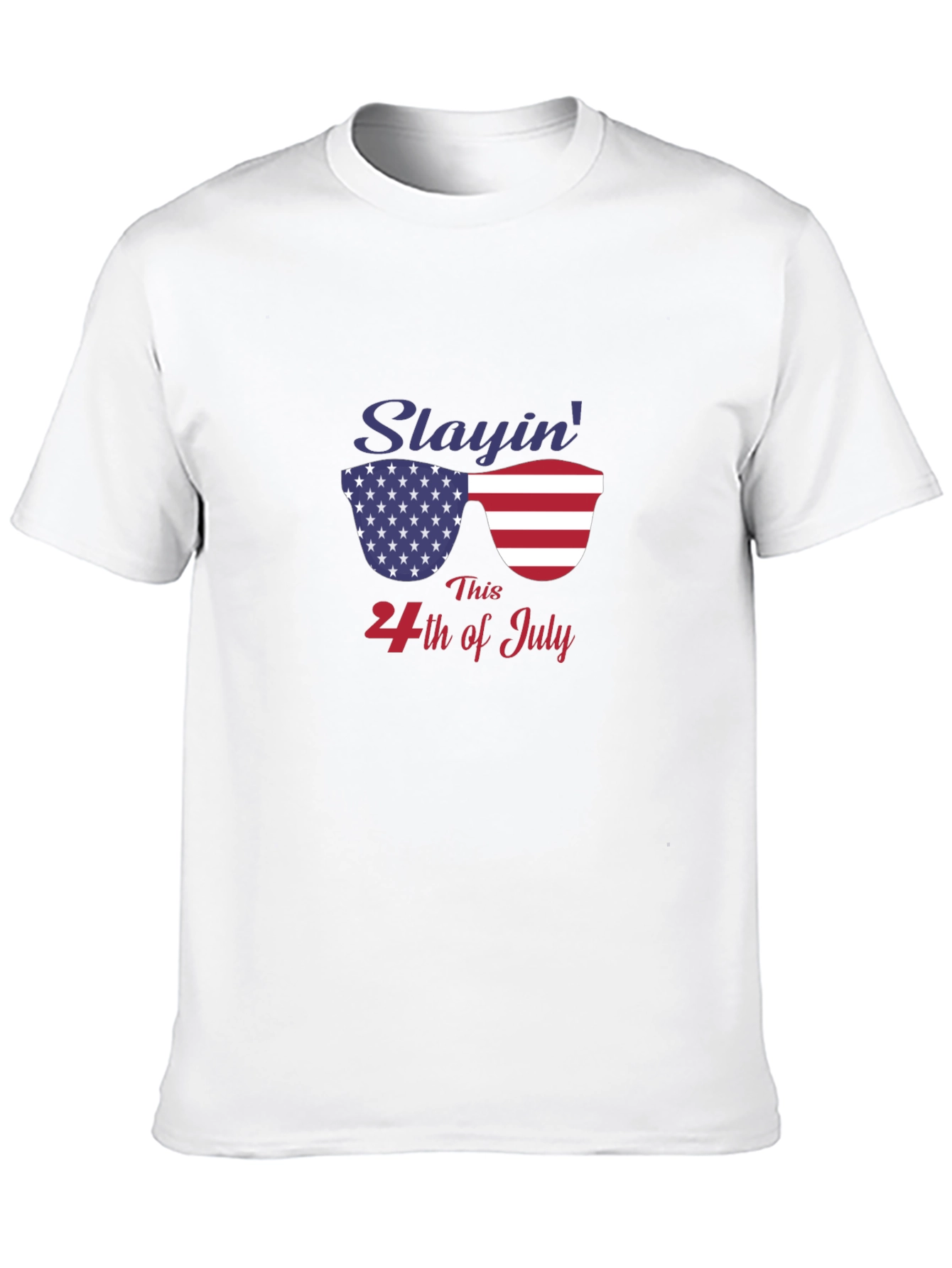 Slayin 4th of July T-Shirt Patriotic Tee