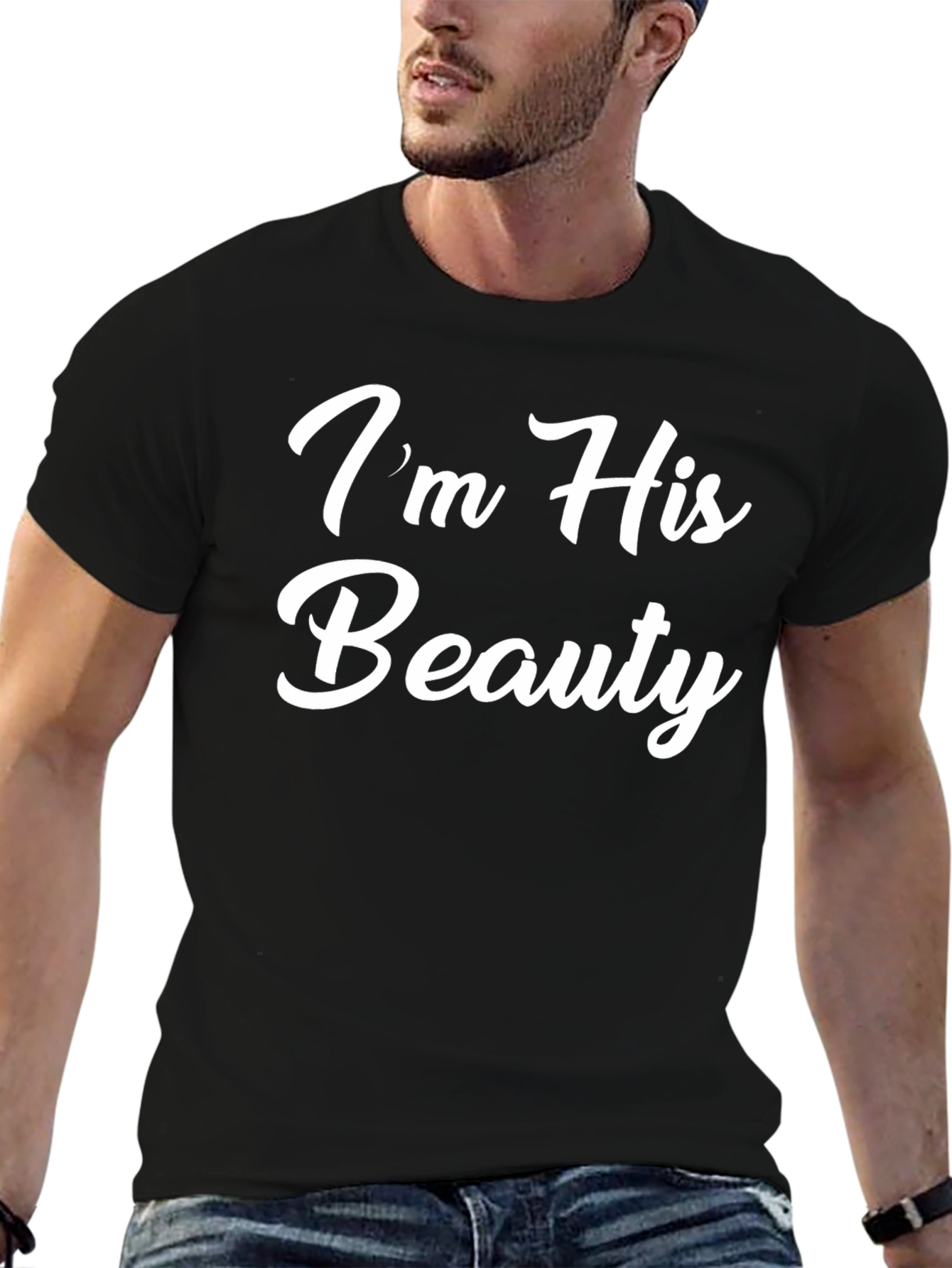 Im His Beauty Matching Couple T-Shirt