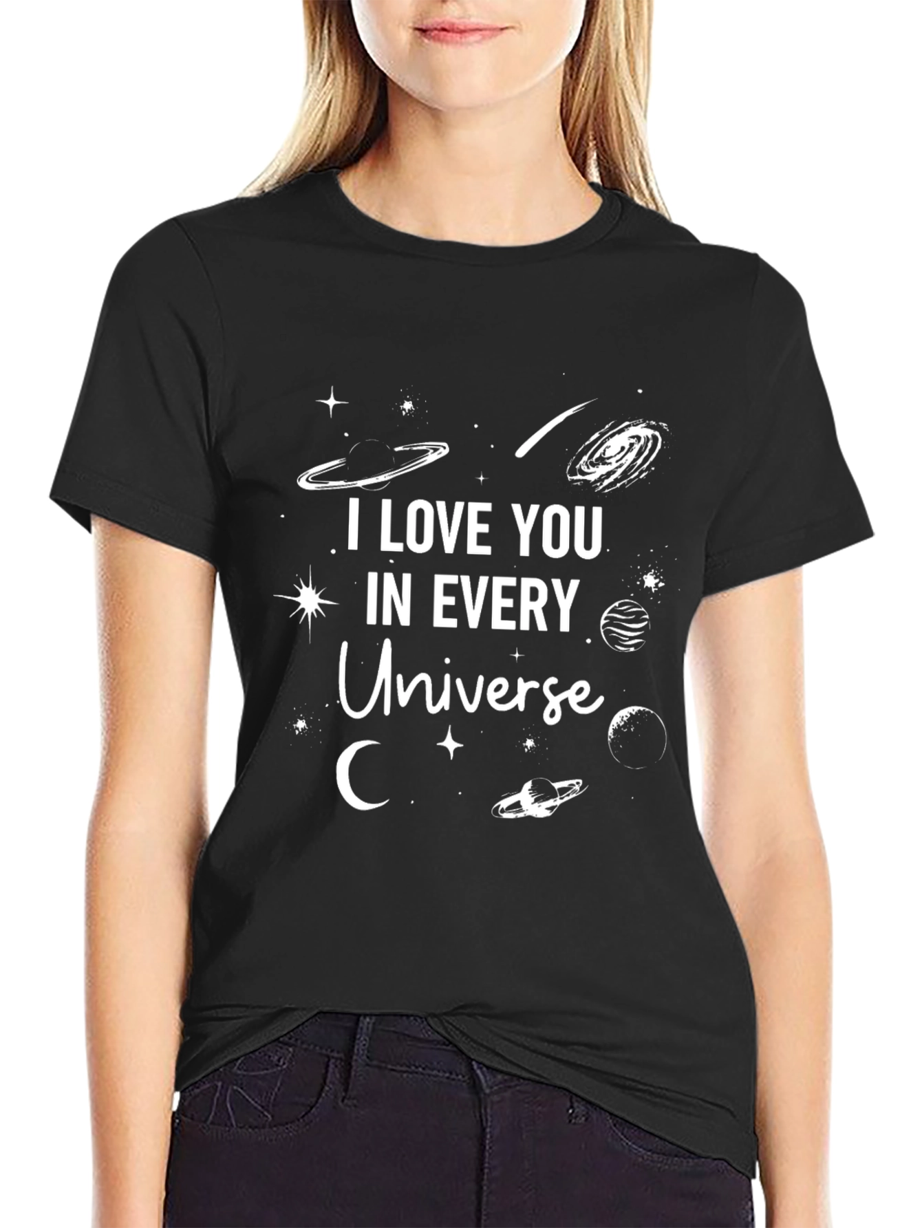 I Love You in Every Universe Graphic T-Shirt
