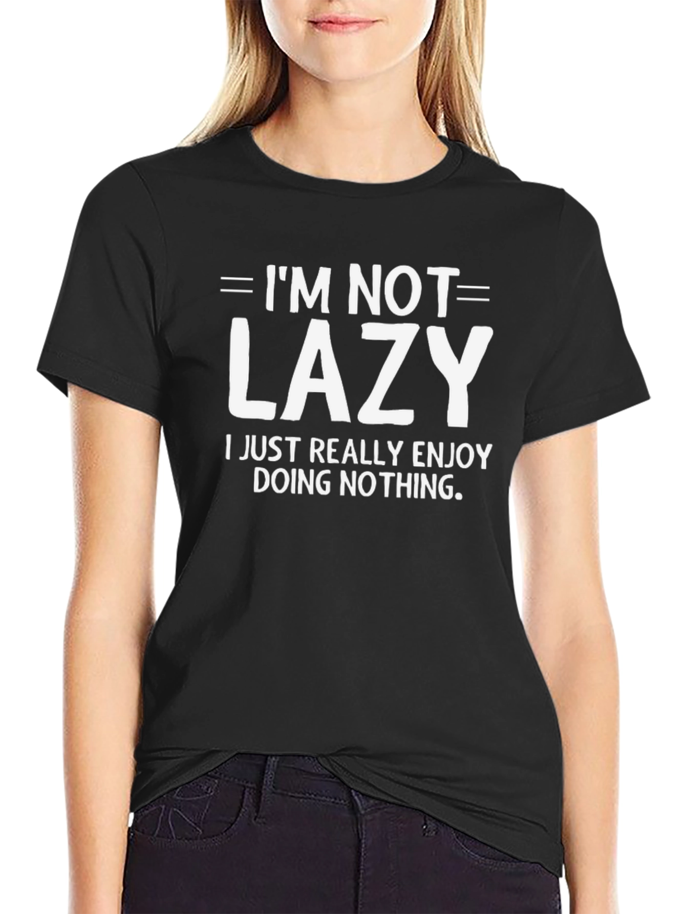 Im Not Lazy Funny Graphic Tee