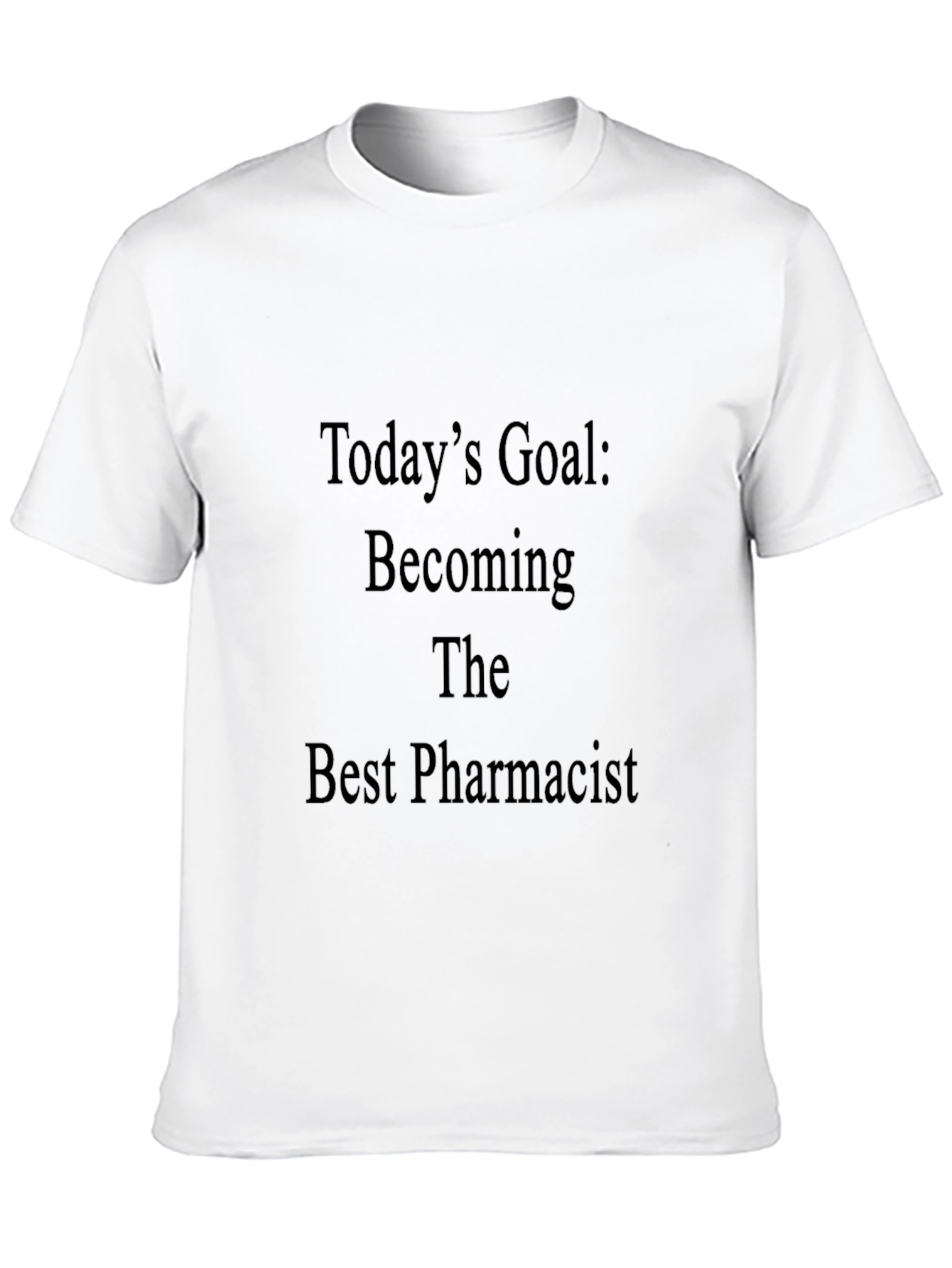 Pharmacist Goal T-Shirt - Black Cotton Tee