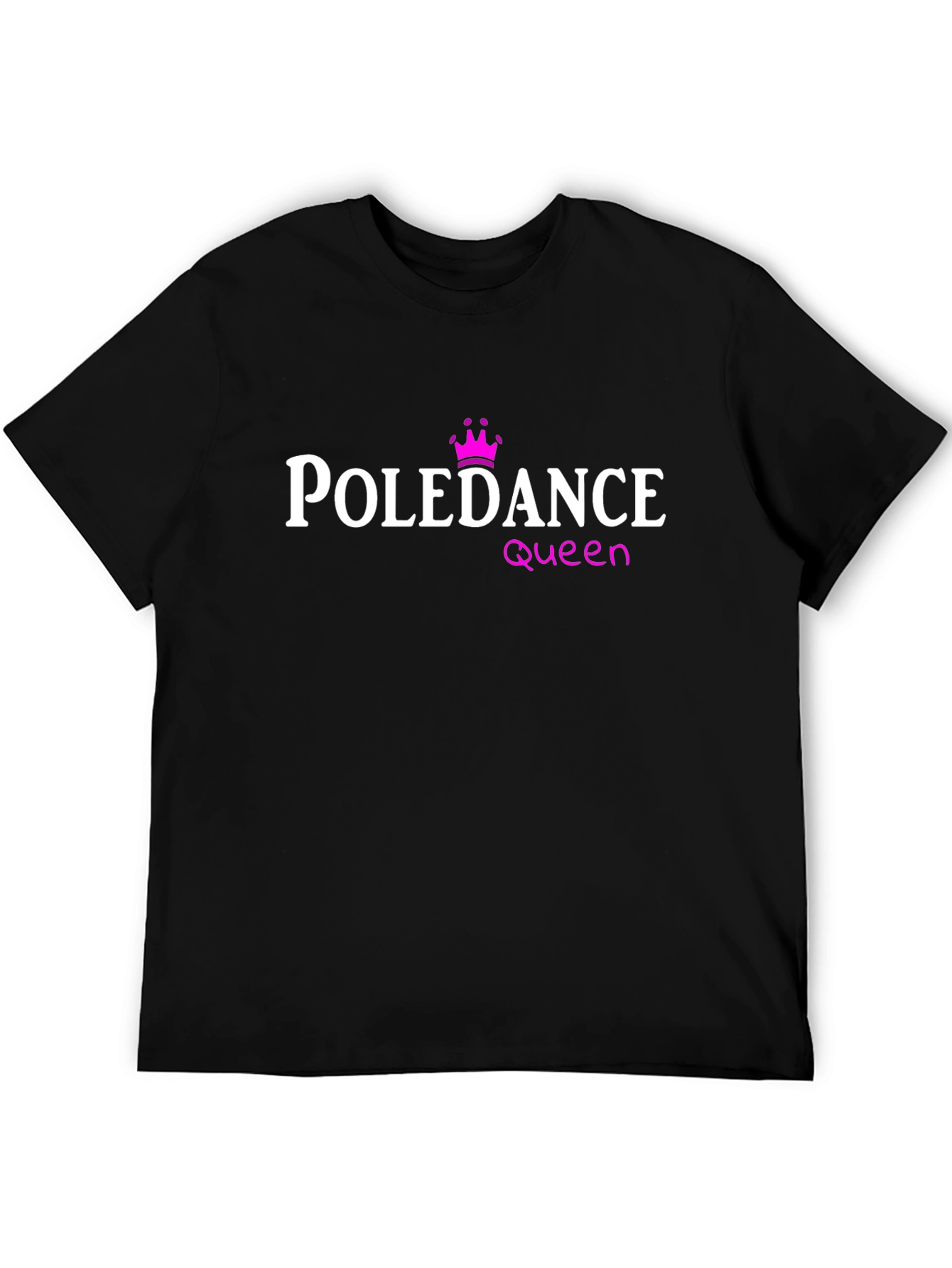Pole Dance Queen T-Shirt - Black Cotton Tee