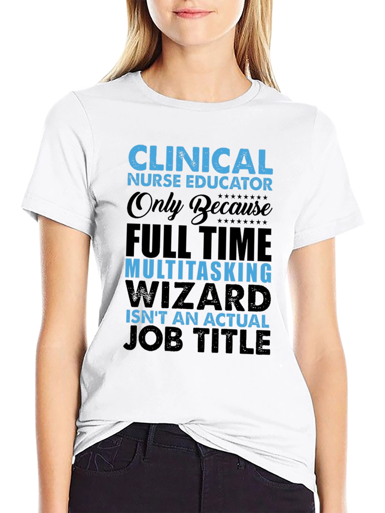 Clinical Nurse Educator T-Shirt