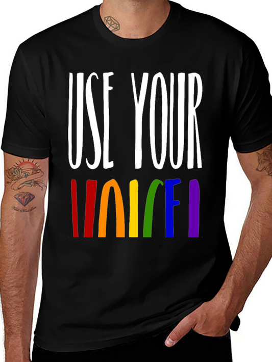 Use Your Voice Rainbow Pride T-Shirt