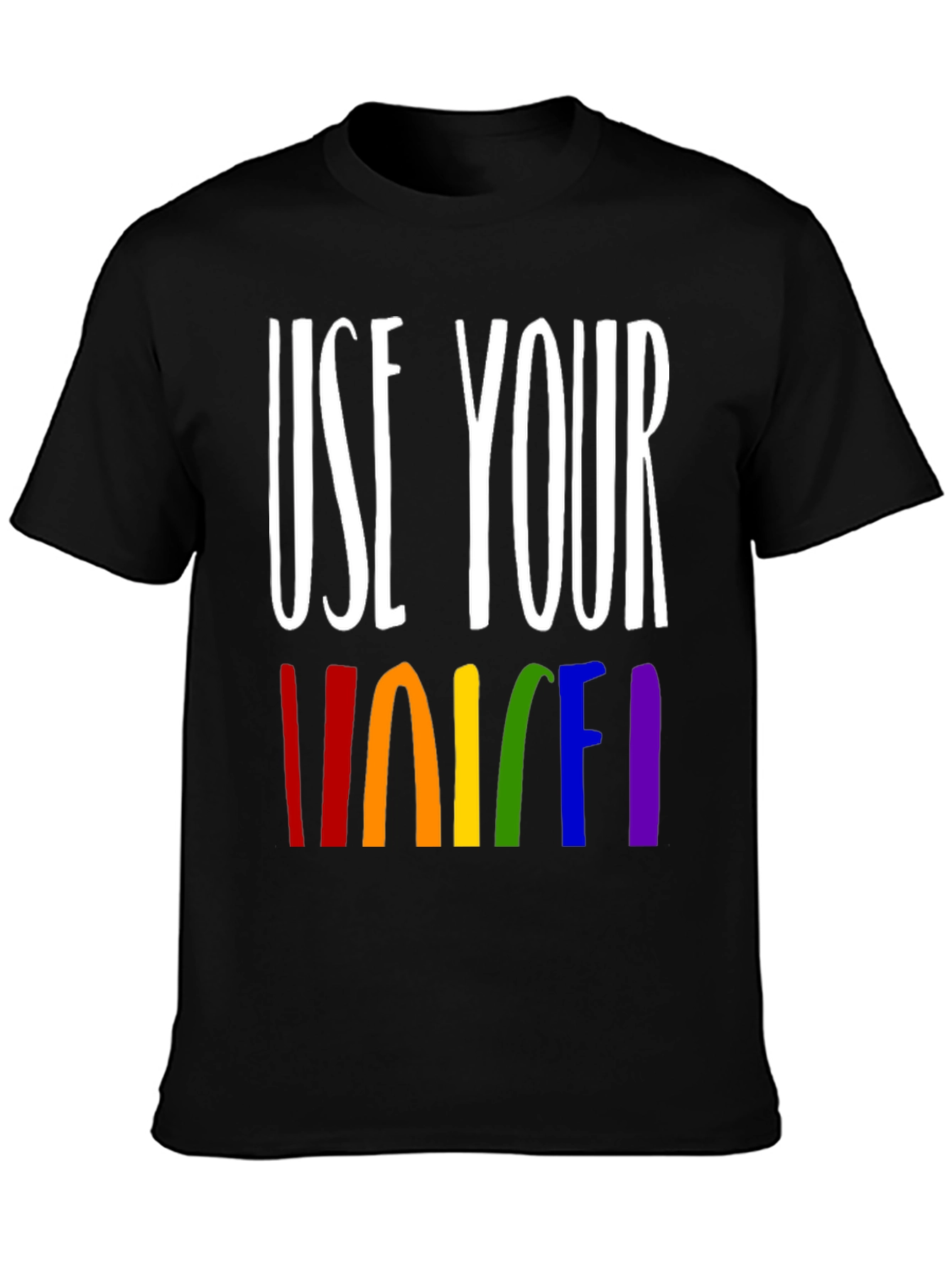 Use Your Voice Rainbow Pride T-Shirt