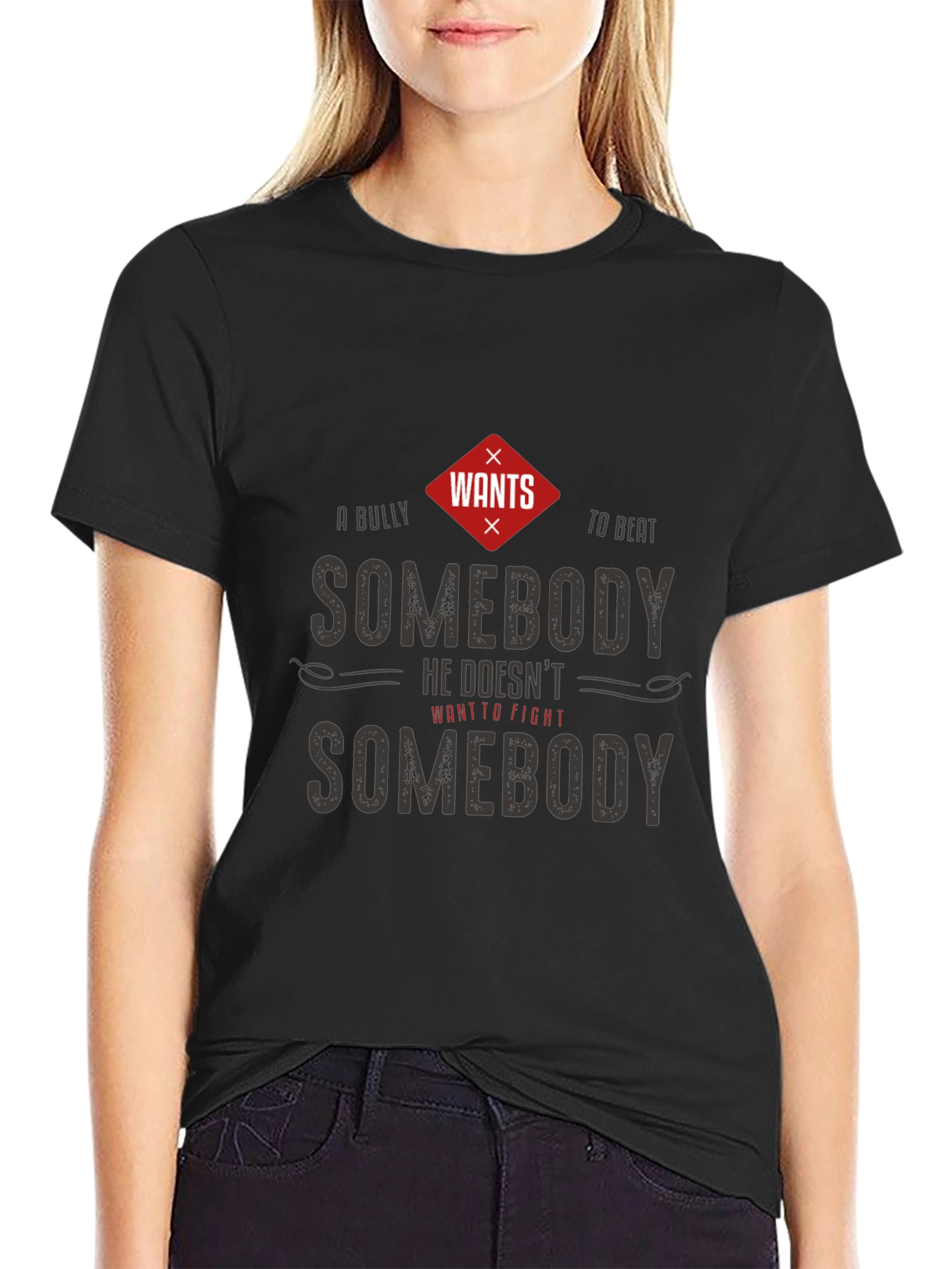 A Bully Wants Somebody T-Shirt