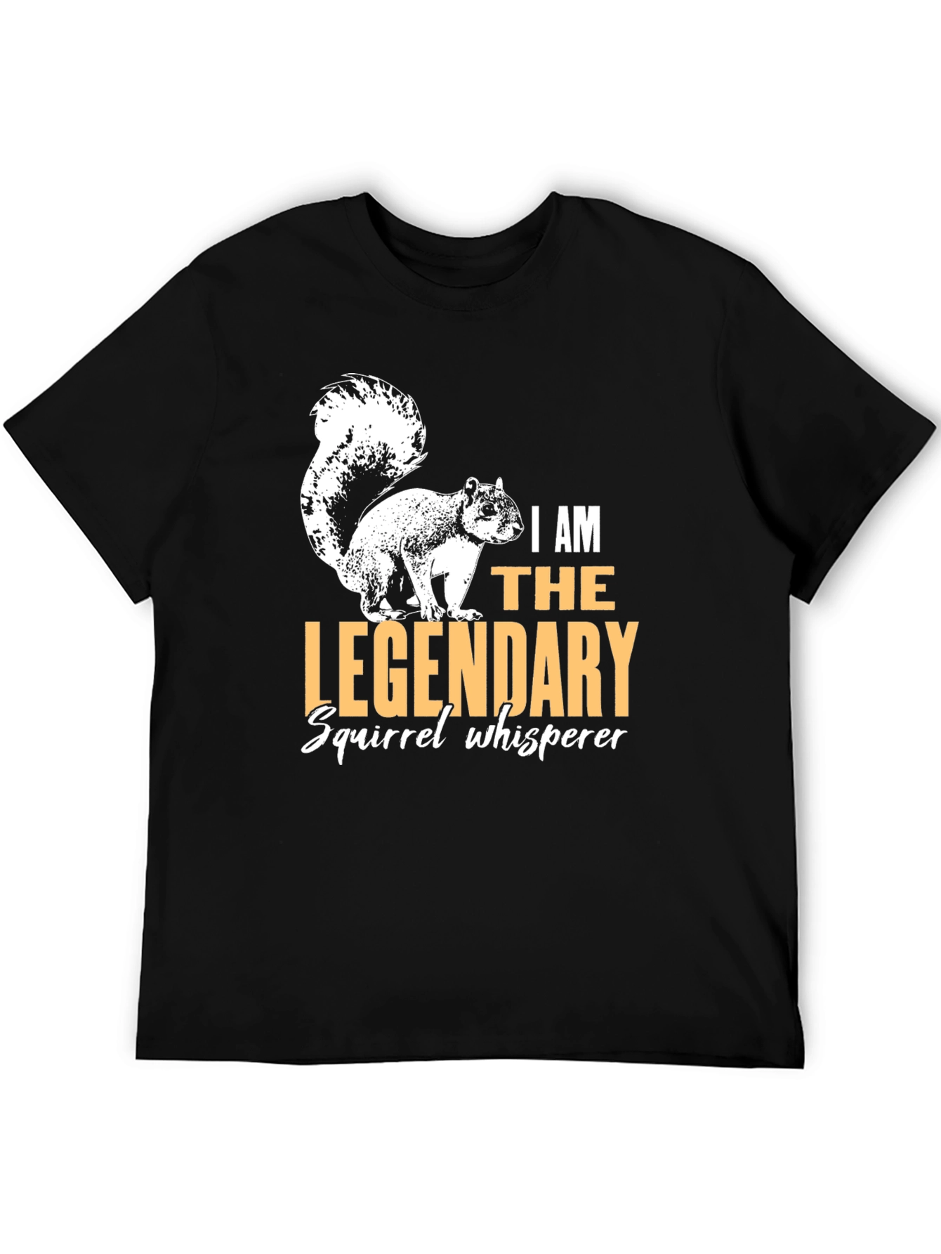 Legendary Squirrel Whisperer Graphic Tee