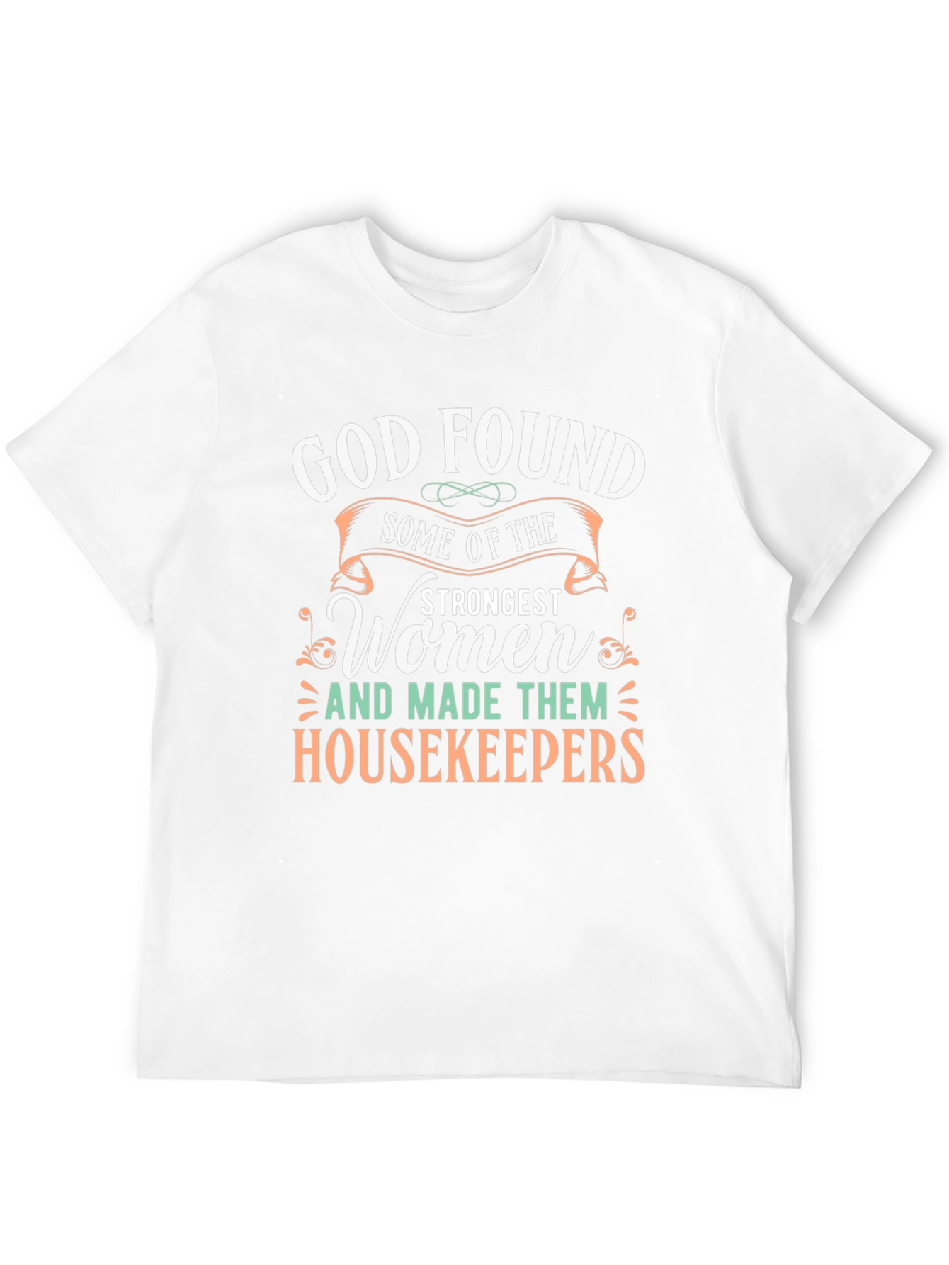 Strongest Women Housekeepers T-Shirt