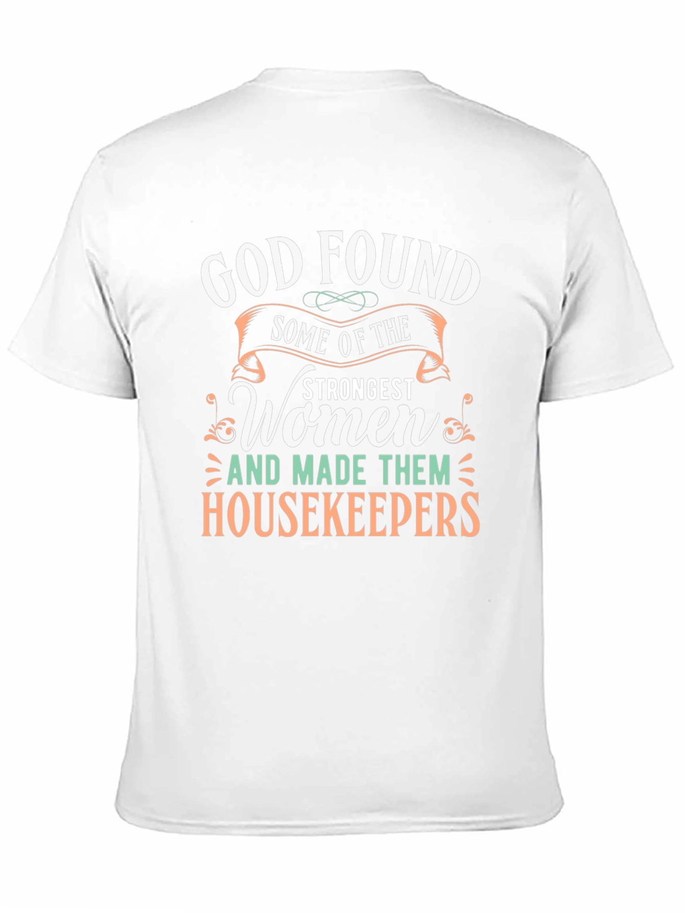 Strongest Women Housekeepers T-Shirt