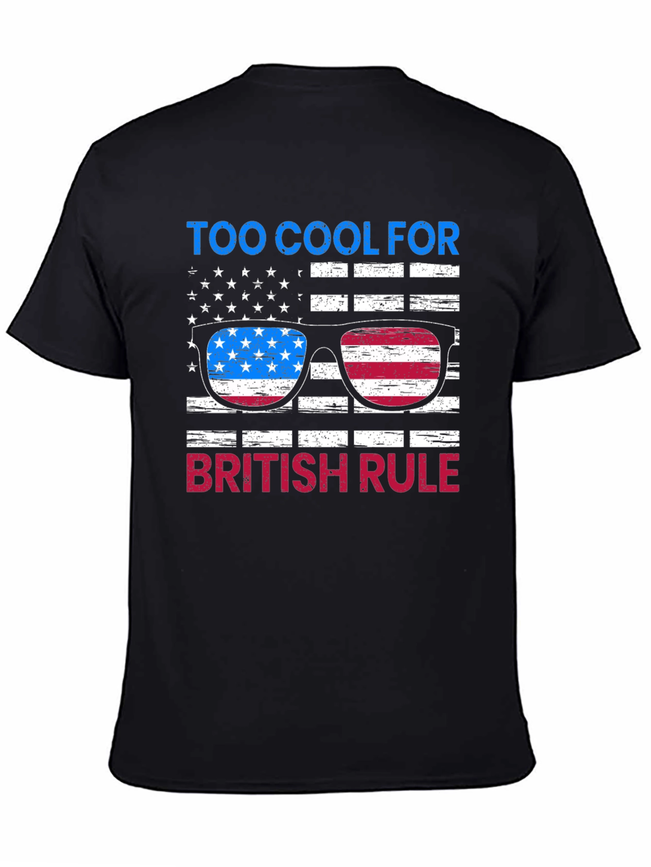 Too Cool for British Rule Graphic Tee