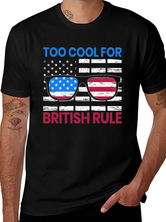 Too Cool for British Rule Graphic Tee