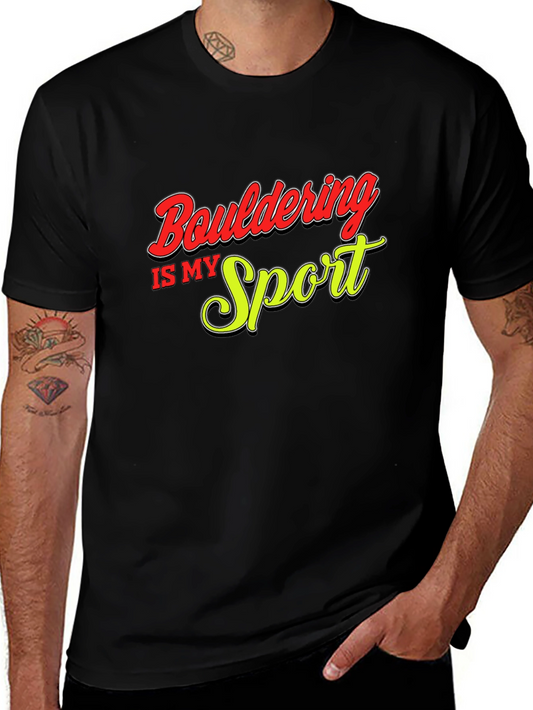 Bouldering Is My Sport Graphic Tee