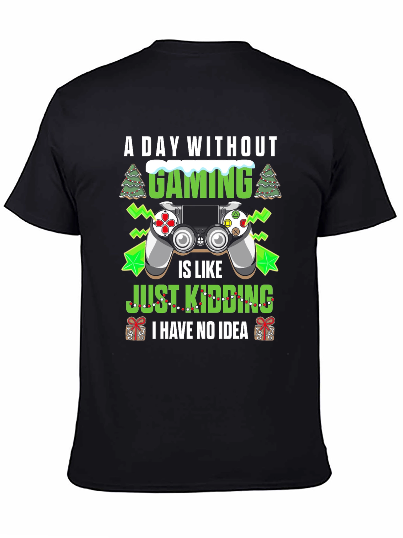 A Day Without Gaming Black Graphic Tee