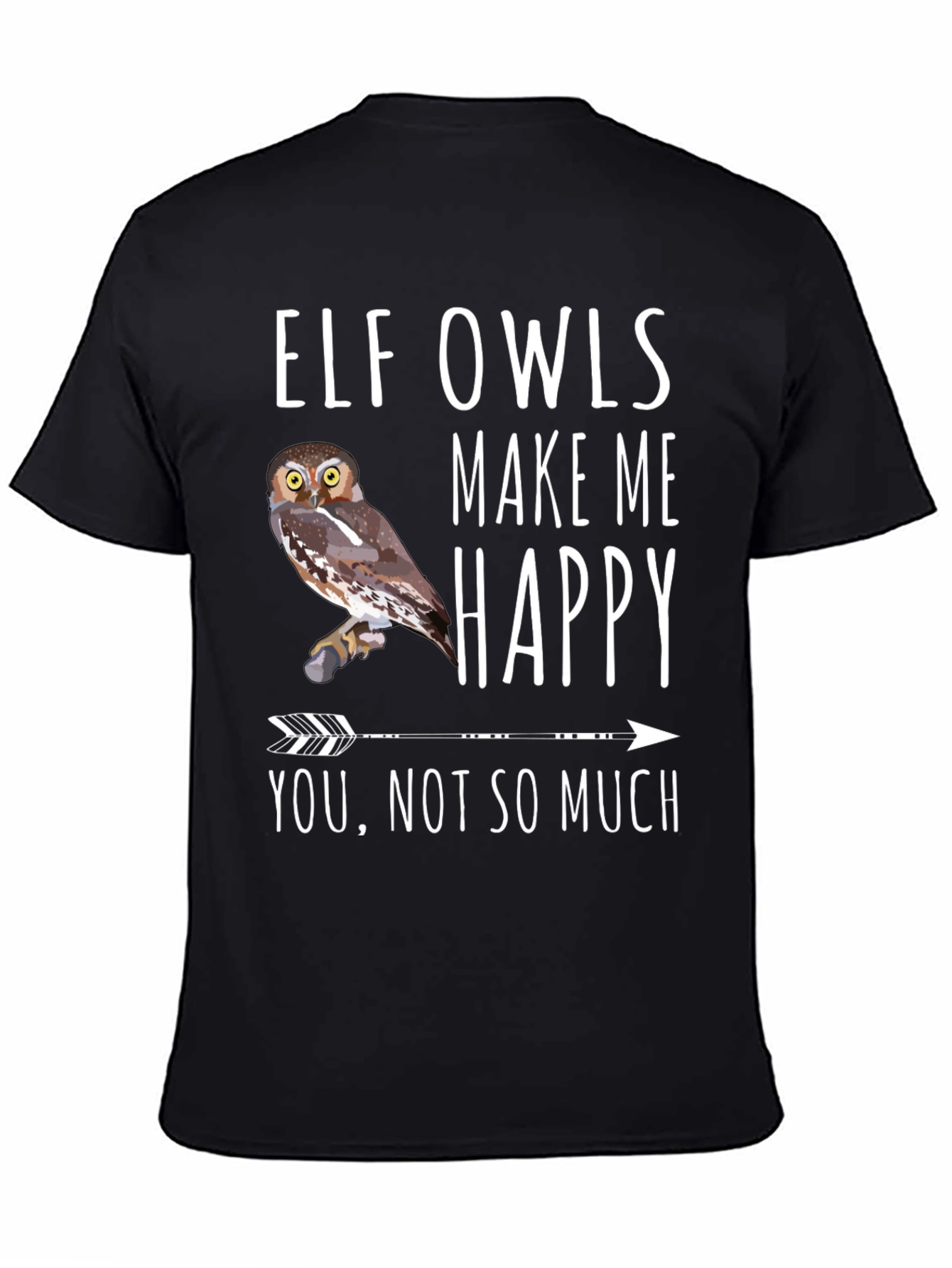 Elf Owls Make Me Happy T-Shirt
