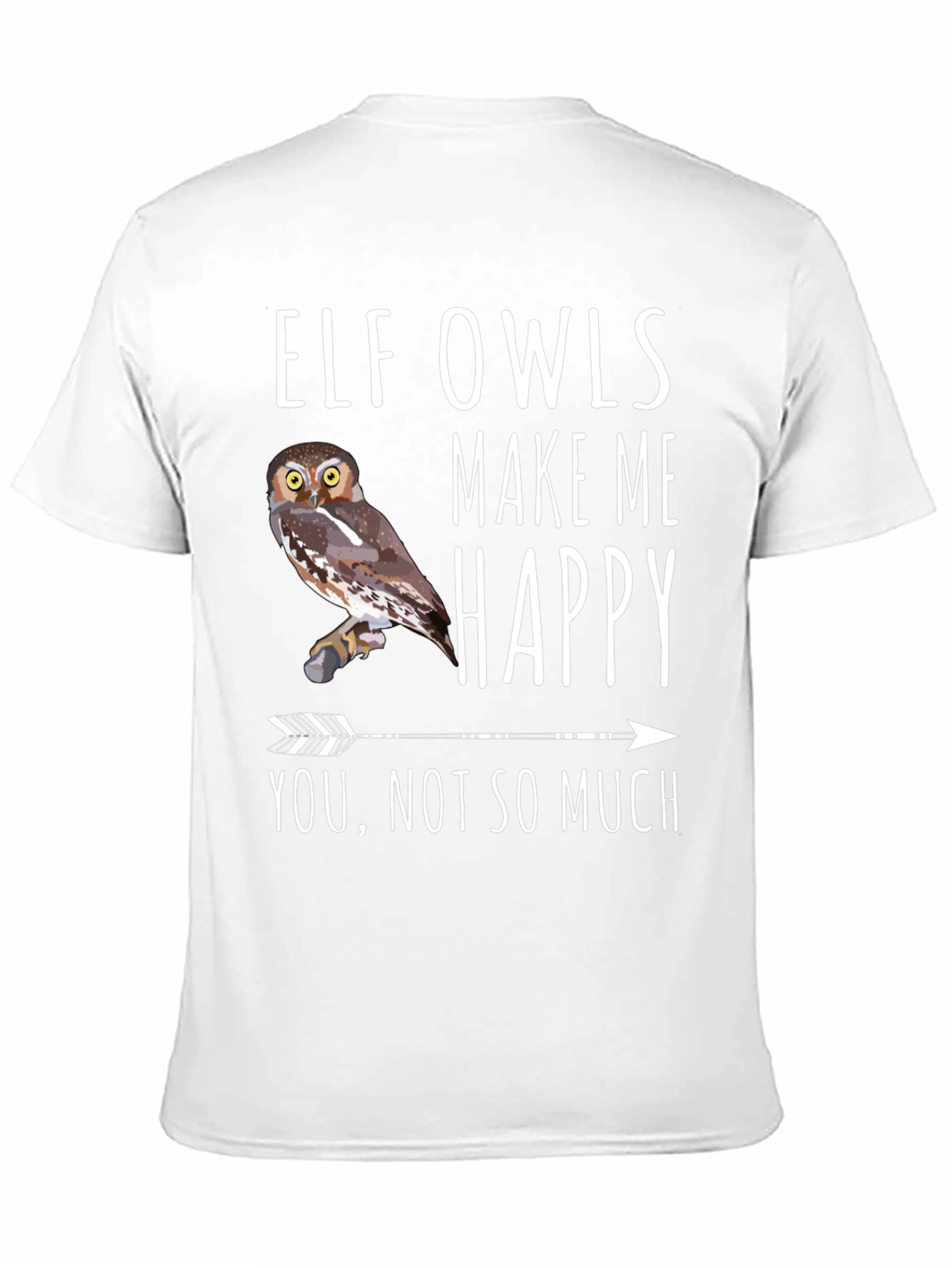 Elf Owls Make Me Happy T-Shirt
