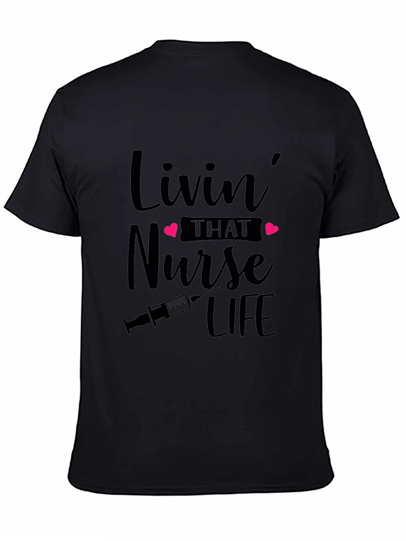 Nurse Life T-Shirt - Livin That Nurse Life