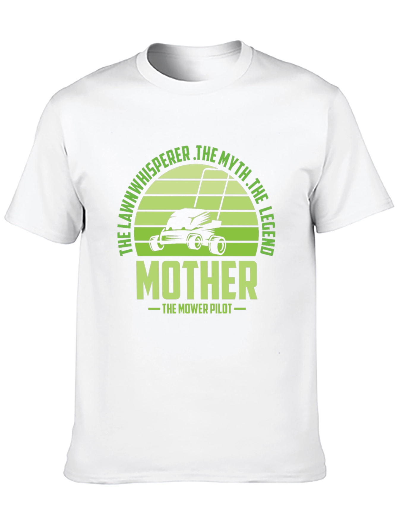 The Lawn Whisperer T-Shirt - Mother The Mower Pilot