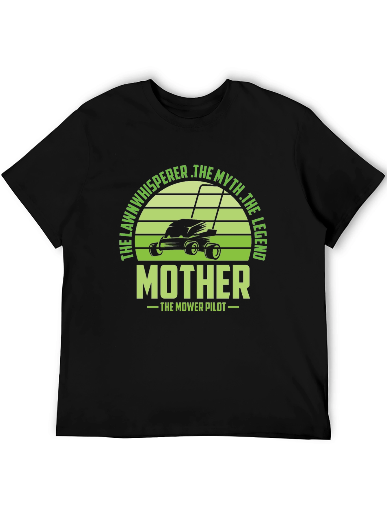 The Lawn Whisperer T-Shirt - Mother The Mower Pilot