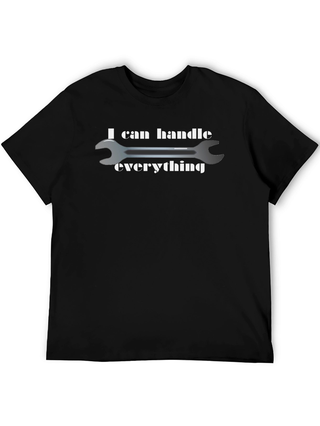 I Can Handle Everything Wrench T-Shirt