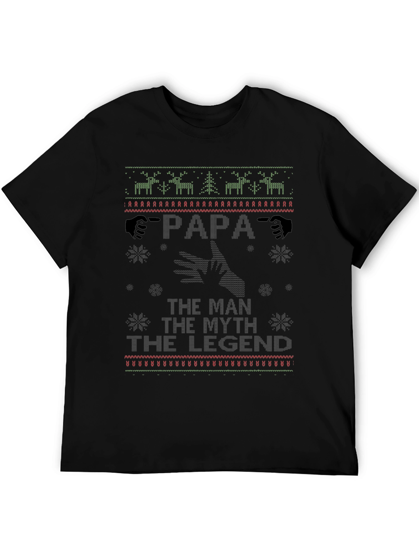 Papa the Man Myth Legend Ugly Christmas T-Shirt