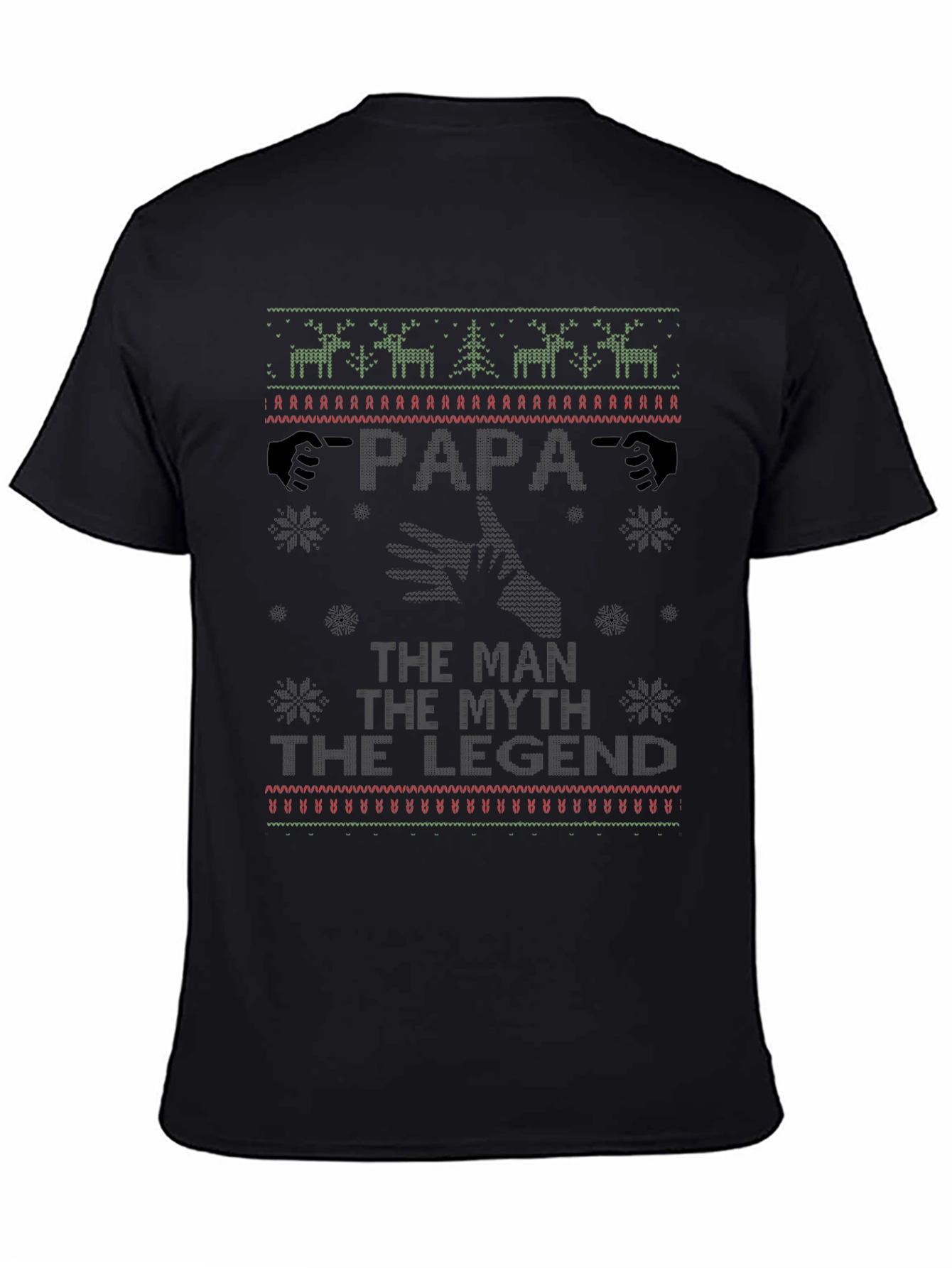 Papa the Man Myth Legend Ugly Christmas T-Shirt