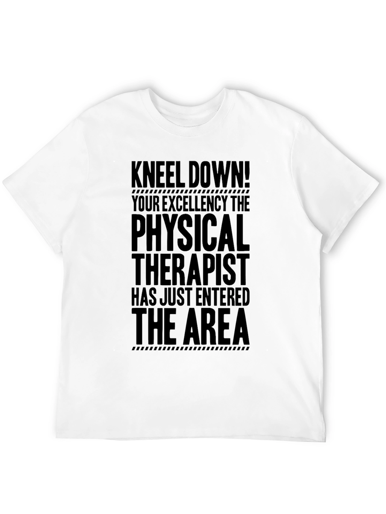 Kneel Down Physical Therapist T-Shirt