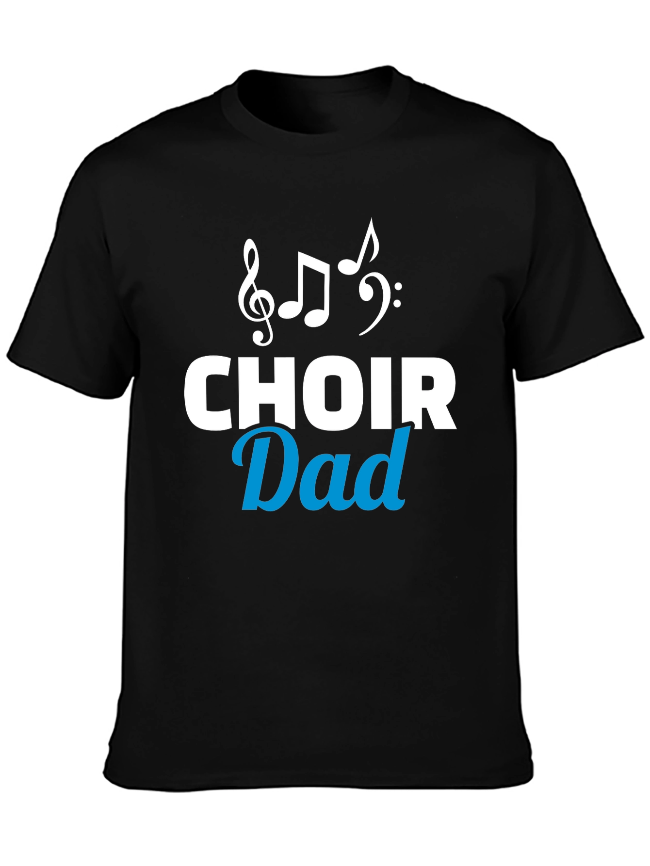 Choir Dad Graphic Tee - Musical Father T-Shirt