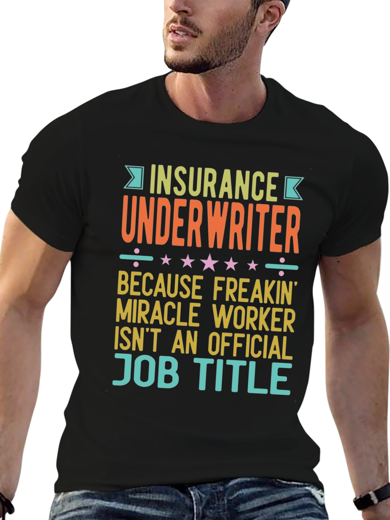 Insurance Underwriter Funny Job Title Graphic T-Shirt