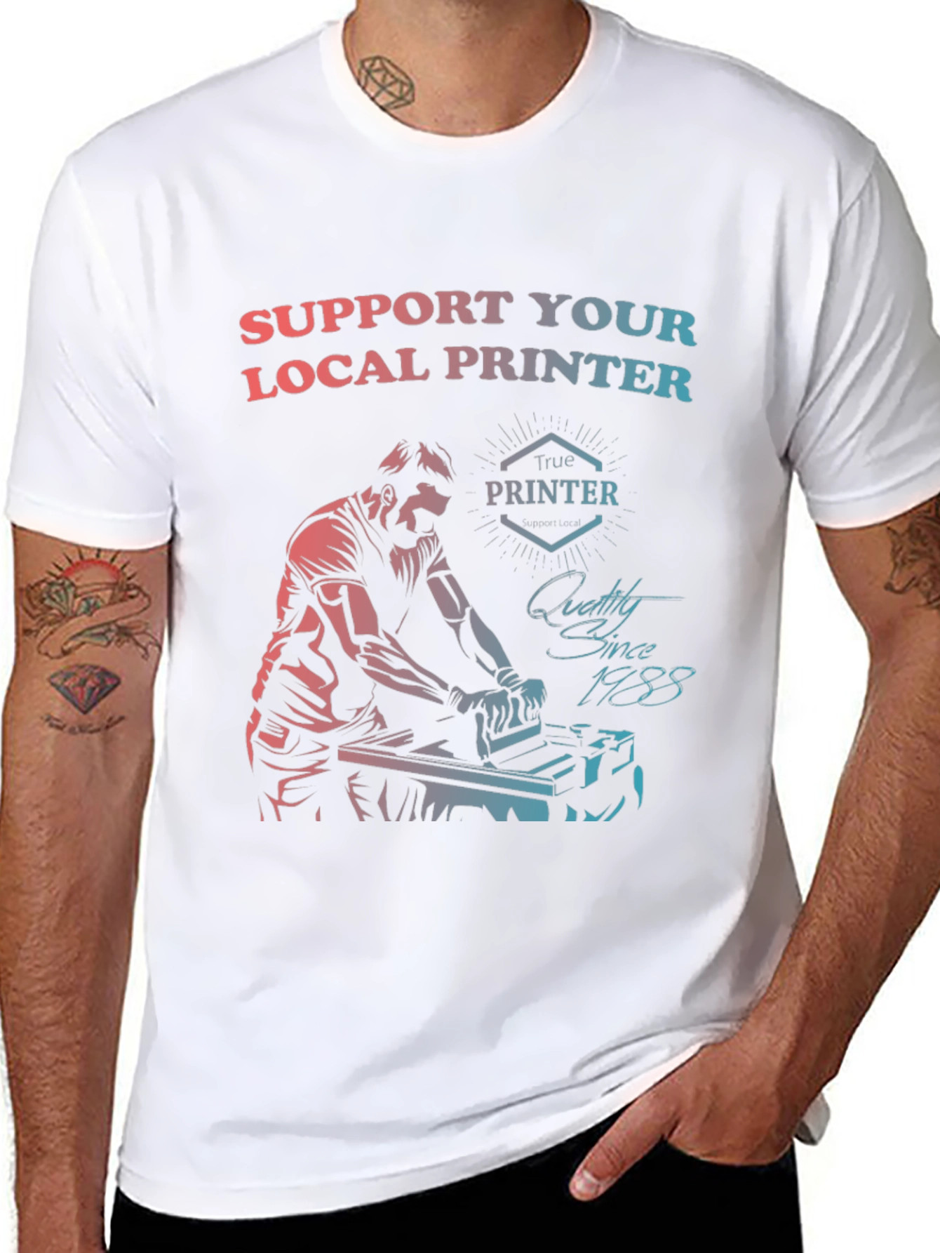 Support Your Local Printer T-Shirt