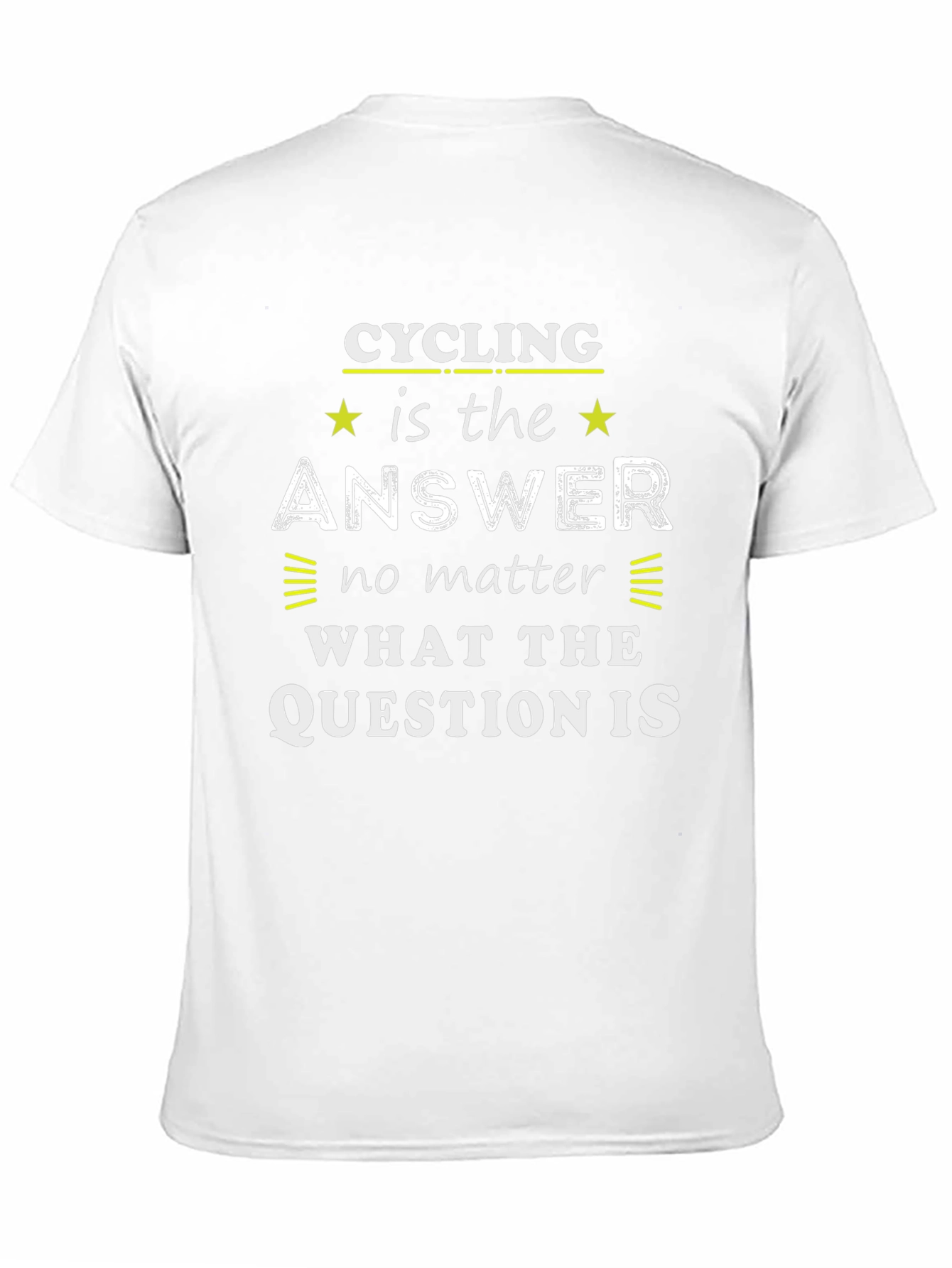 Cycling is the Answer T-Shirt