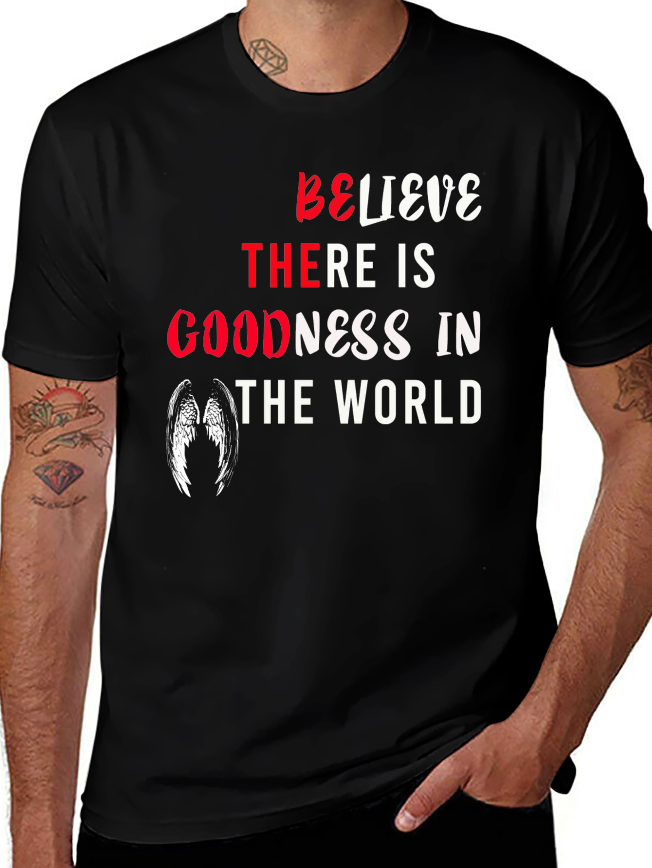 Believe There is Goodness Graphic Tee