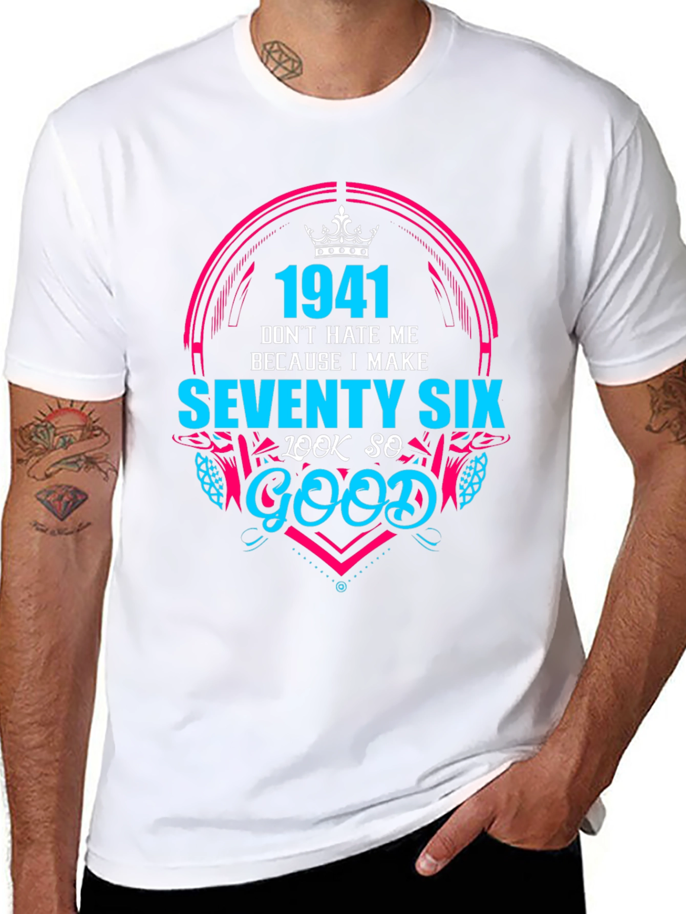 Seventy Six Birthday Humor Graphic Tee