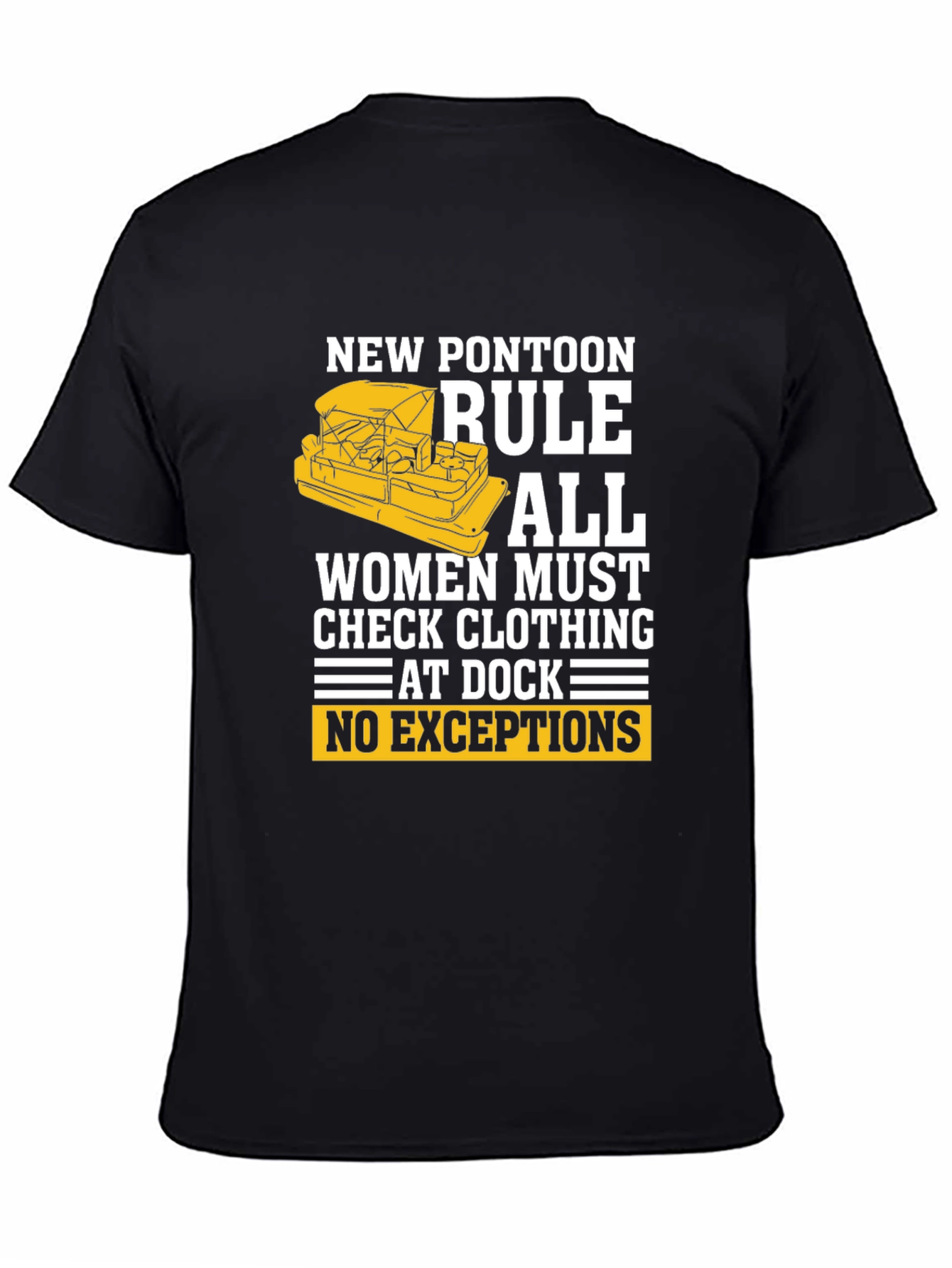 New Pontoon Rule T-Shirt - Womens Clothing Check!