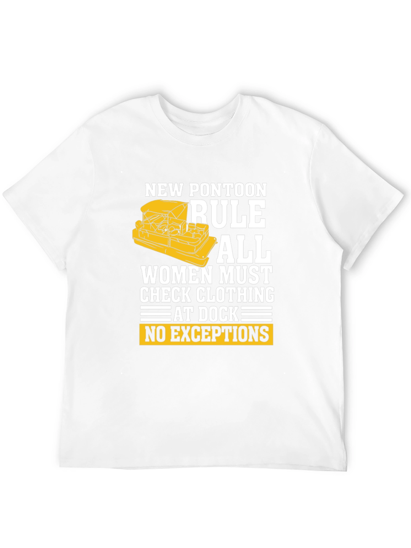 New Pontoon Rule T-Shirt - Womens Clothing Check!