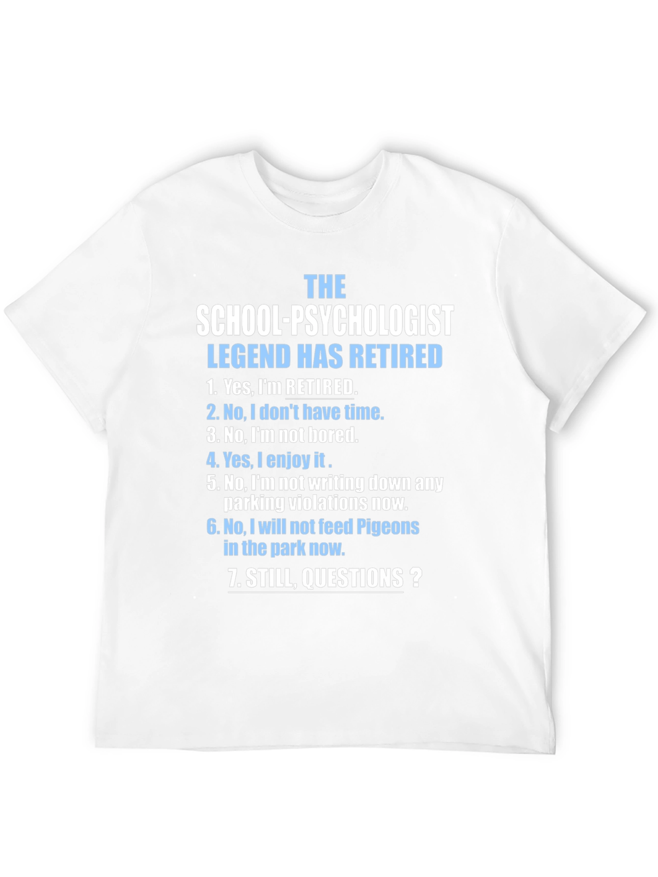 Retired School Psychologist T-Shirt