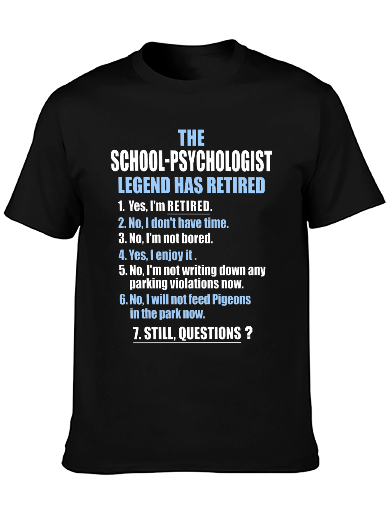 Retired School Psychologist T-Shirt