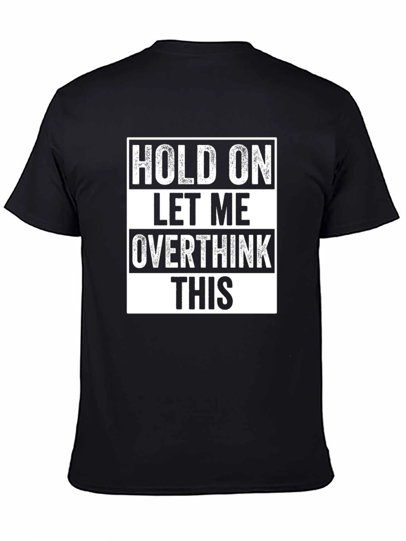 Overthink This Black T-Shirt