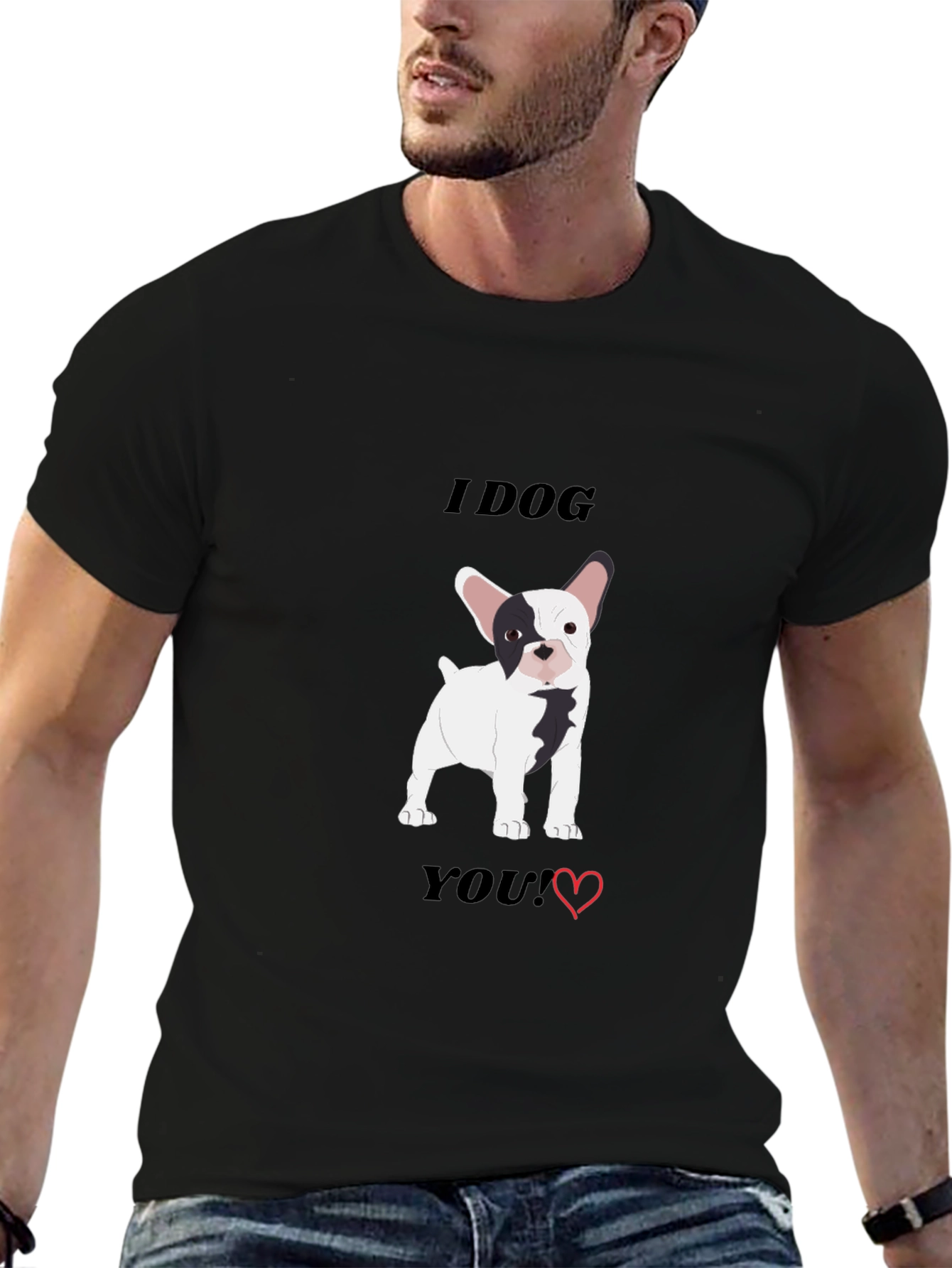 I Dog You! Dog Lovers T-Shirt