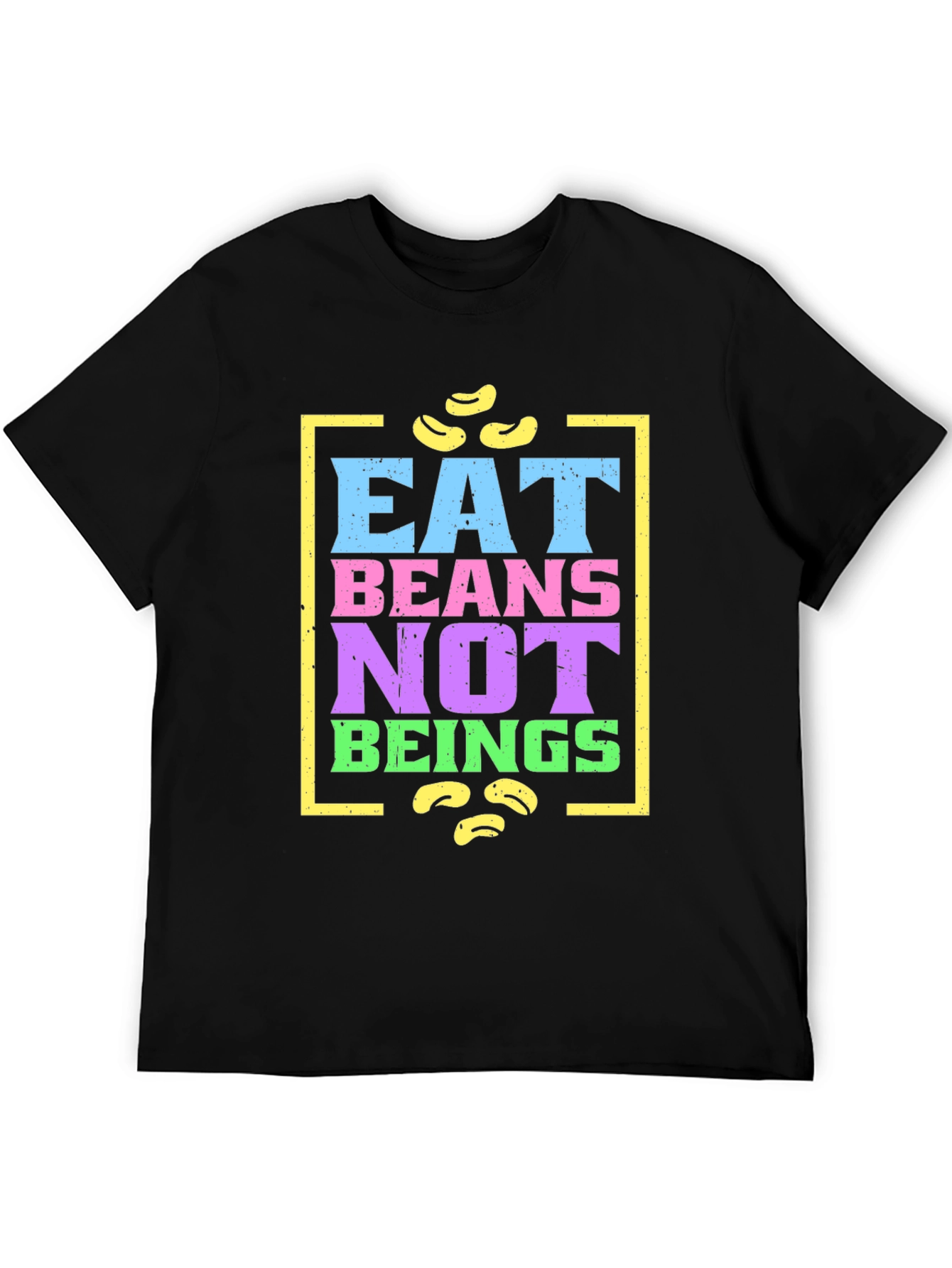 Eat Beans Not Beings Graphic T-Shirt