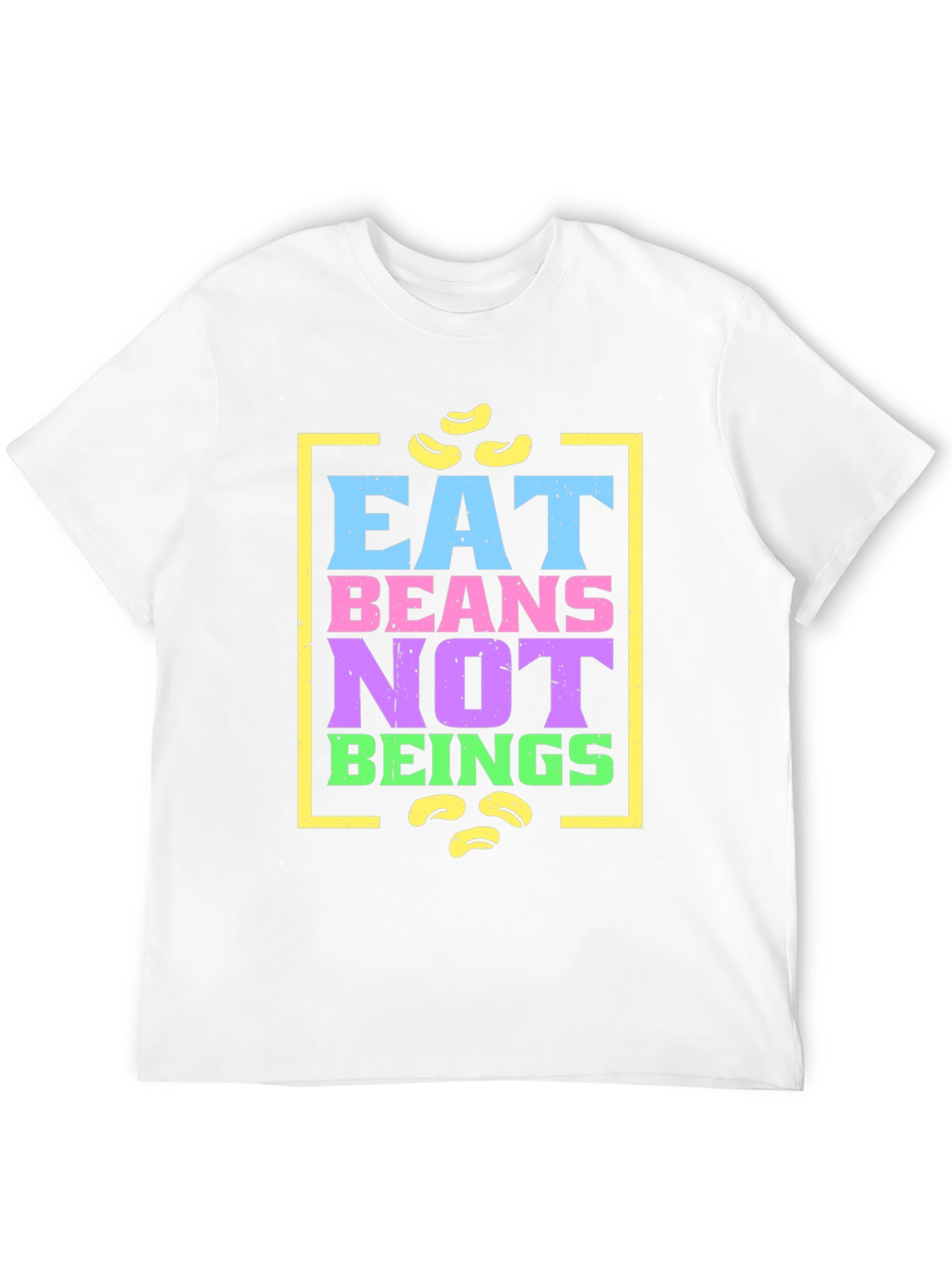 Eat Beans Not Beings Graphic T-Shirt
