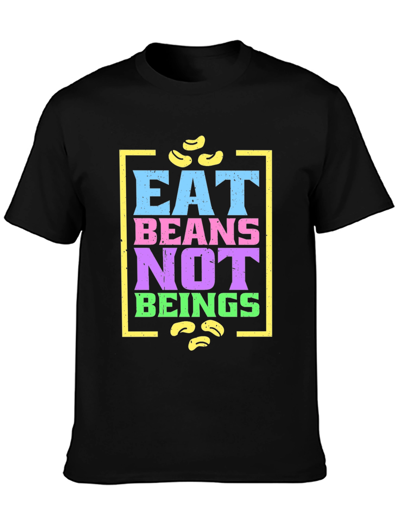 Eat Beans Not Beings Graphic T-Shirt