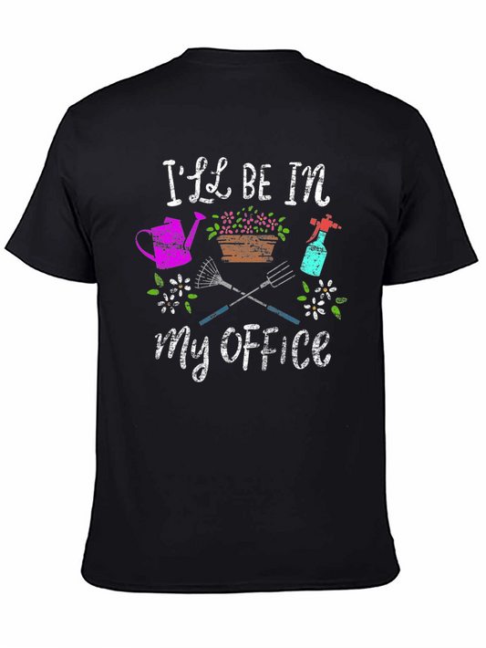 Gardening Office T-Shirt - Gardener Tee