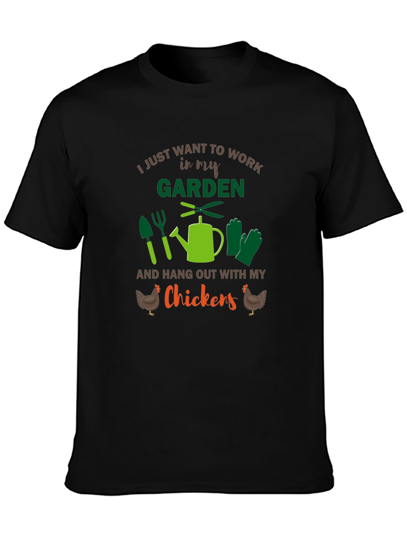 Gardeners T-Shirt - Work in My Garden
