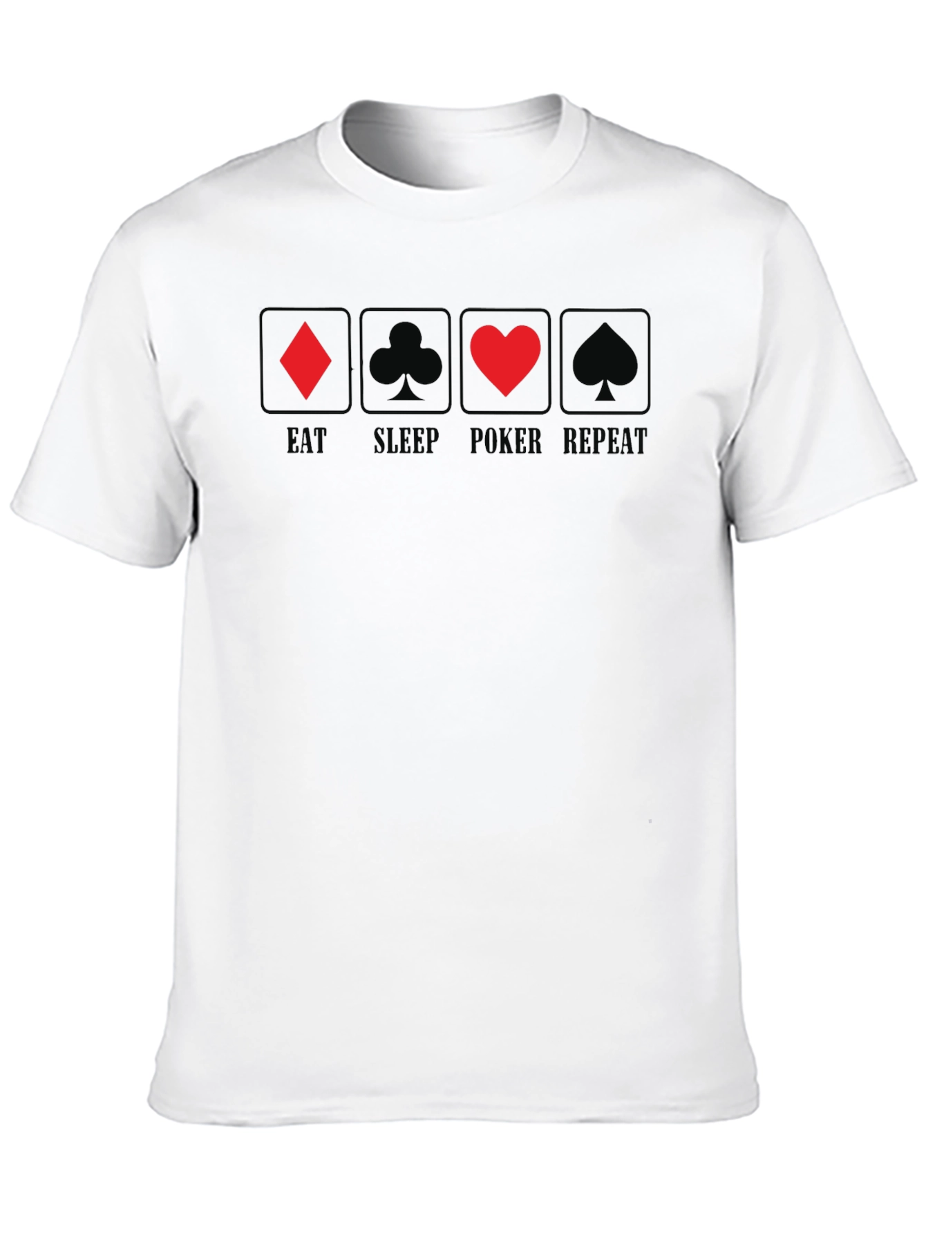 Eat Sleep Poker Repeat T-Shirt